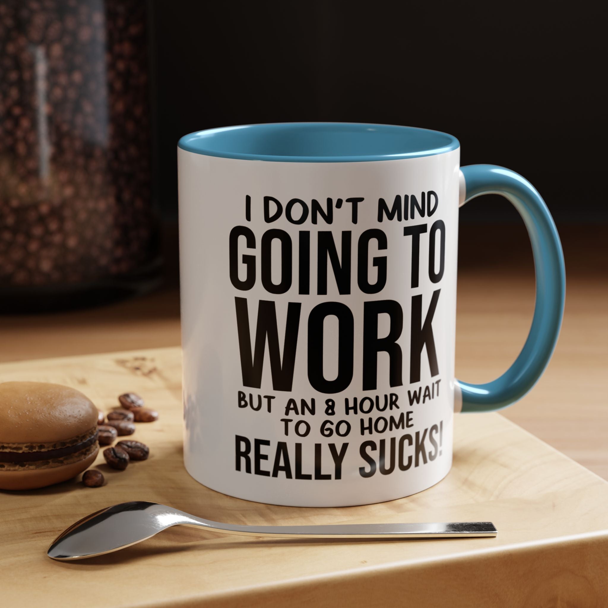 Funny Coffee Mug, Personalized Mug, I Don't Mind Going To Work But Accent Cup (11, 15oz), Gift Under 20, White Elephant