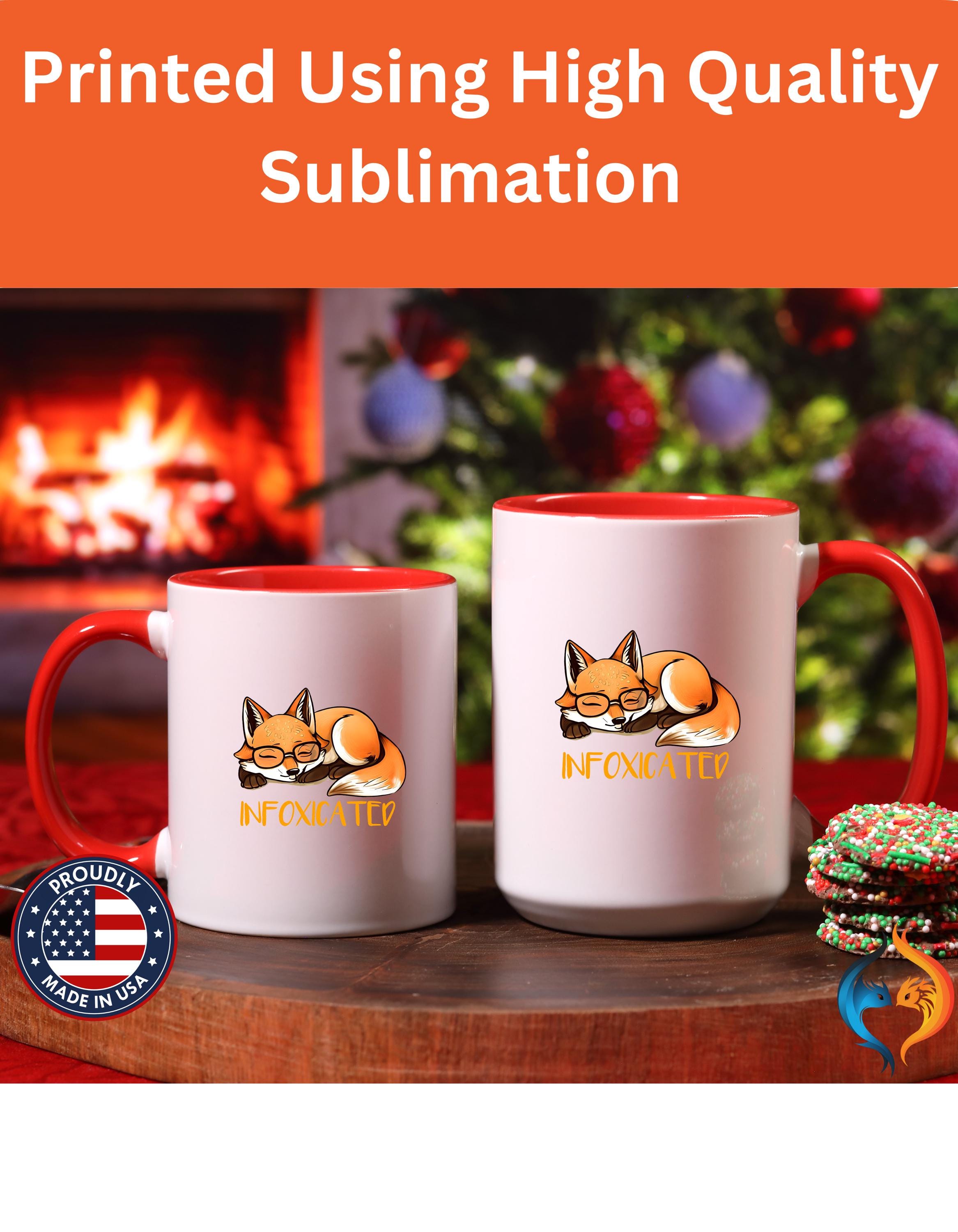 Funny Coffee Mug, Personalized Cute Fox Infoxicated Accent Cup, 11oz & 15oz, Gift Under 20, Perfect White Elephant Gift