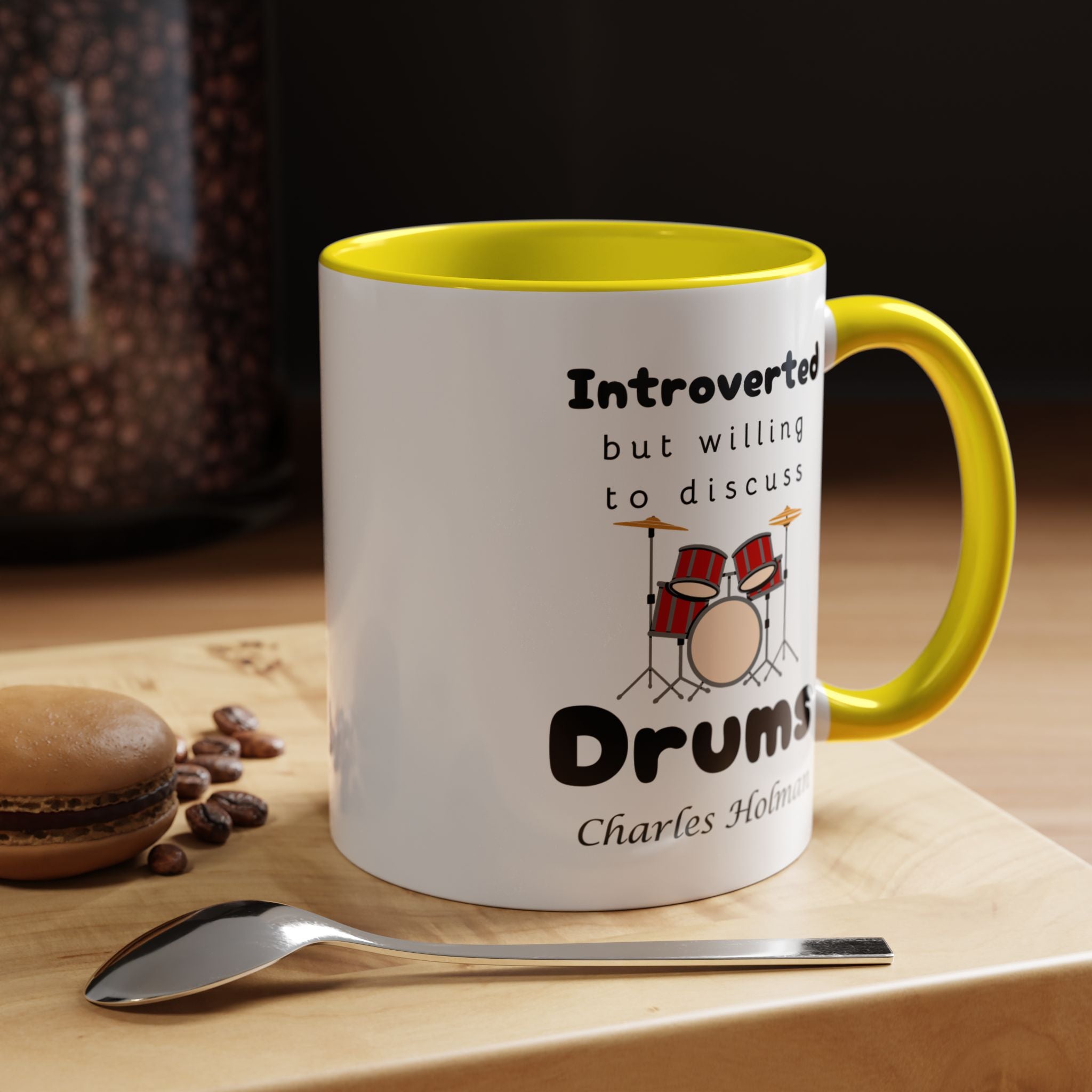 Funny Coffee Mug, Introverted But Willing To Discuss Drums Personalized Accent Coffee Mug (11 and 15oz)