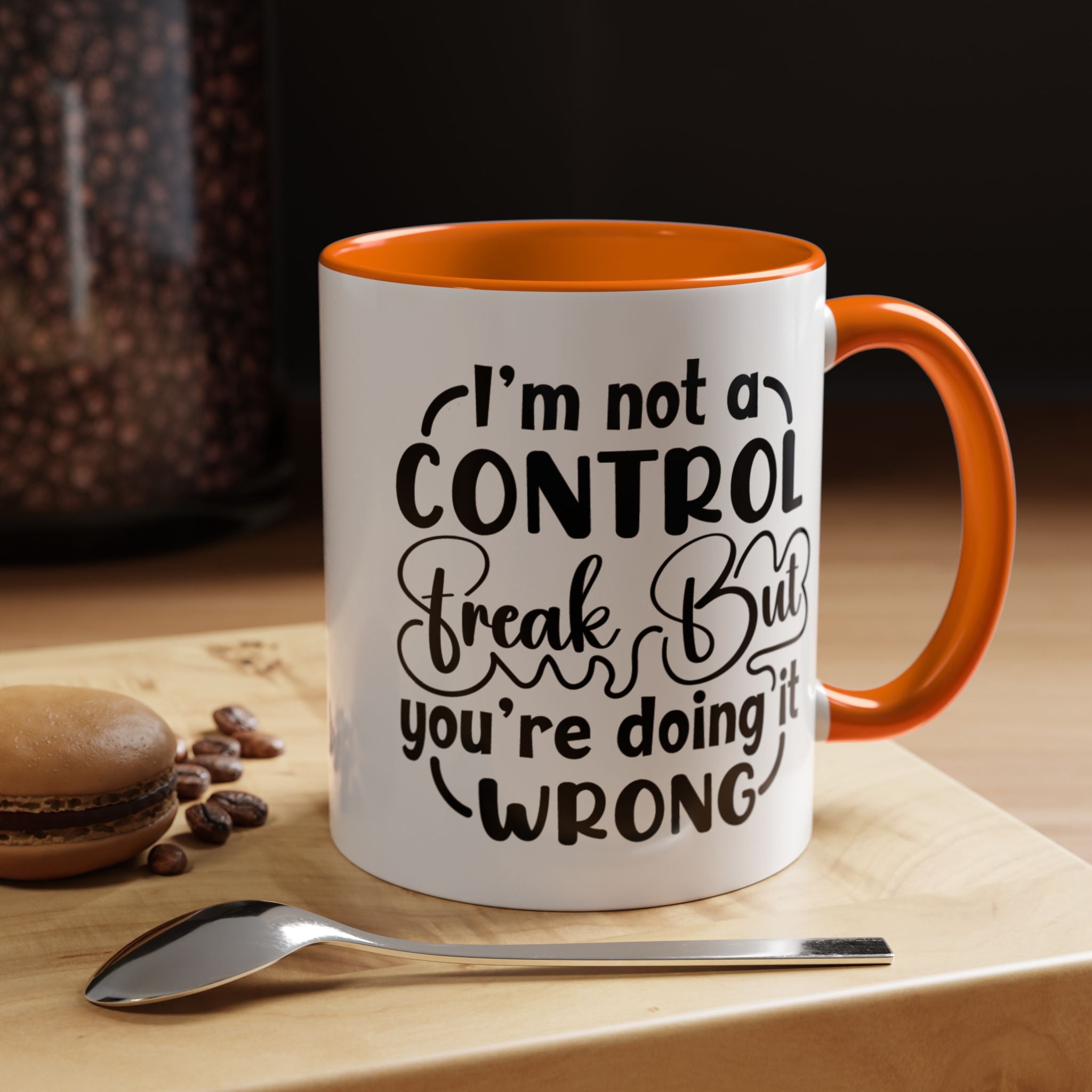 Funny Coffee Mug, Personalized Mug, I'm Not A Control Freak But You're Doing It Wrong Accent Cup (11, 15oz), Gift Under 20, White Elephant