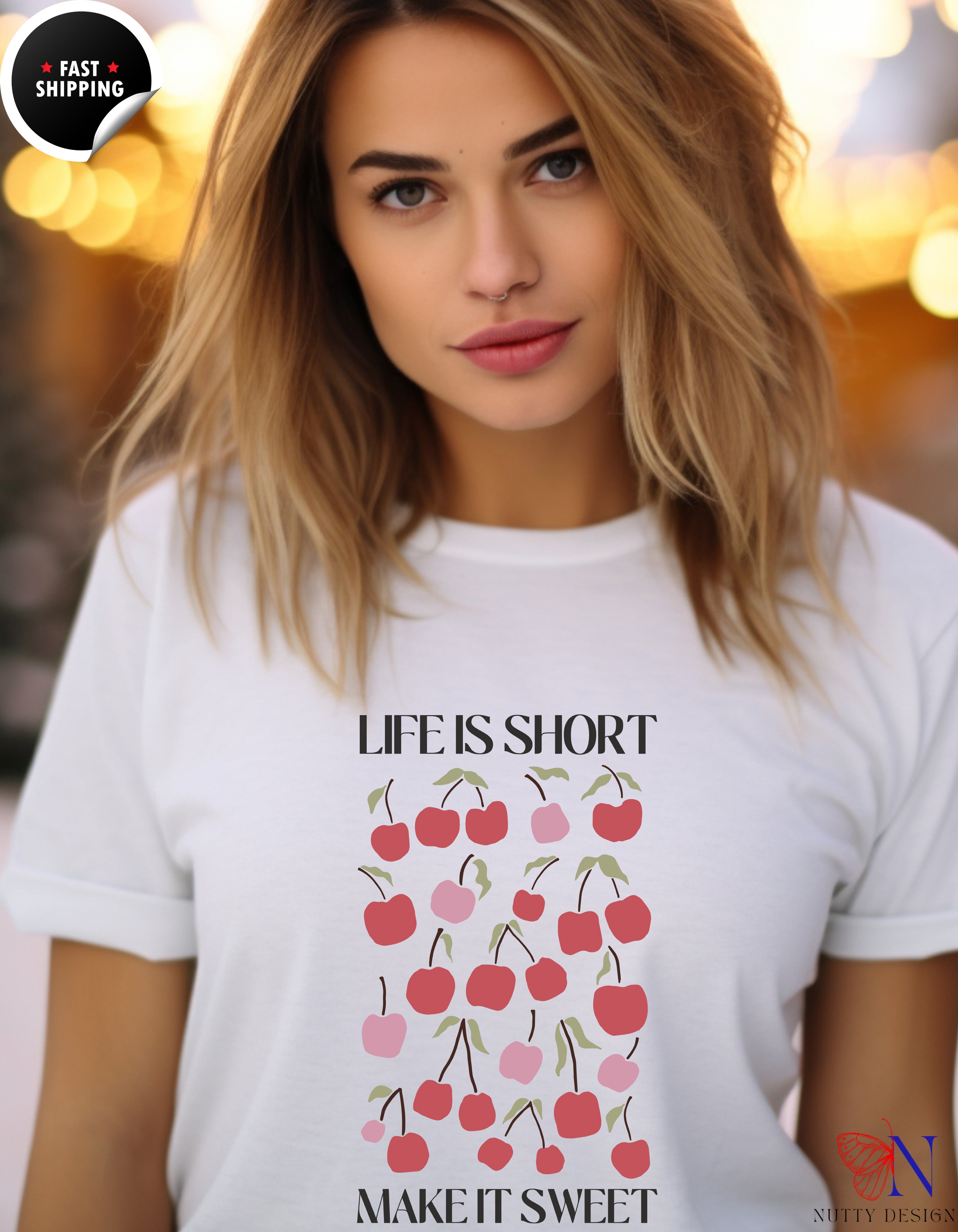 Life is short, make it Sweet, Cute Summer Shirt, Motivational T-Shirt Product Photo | Nutty Designs
