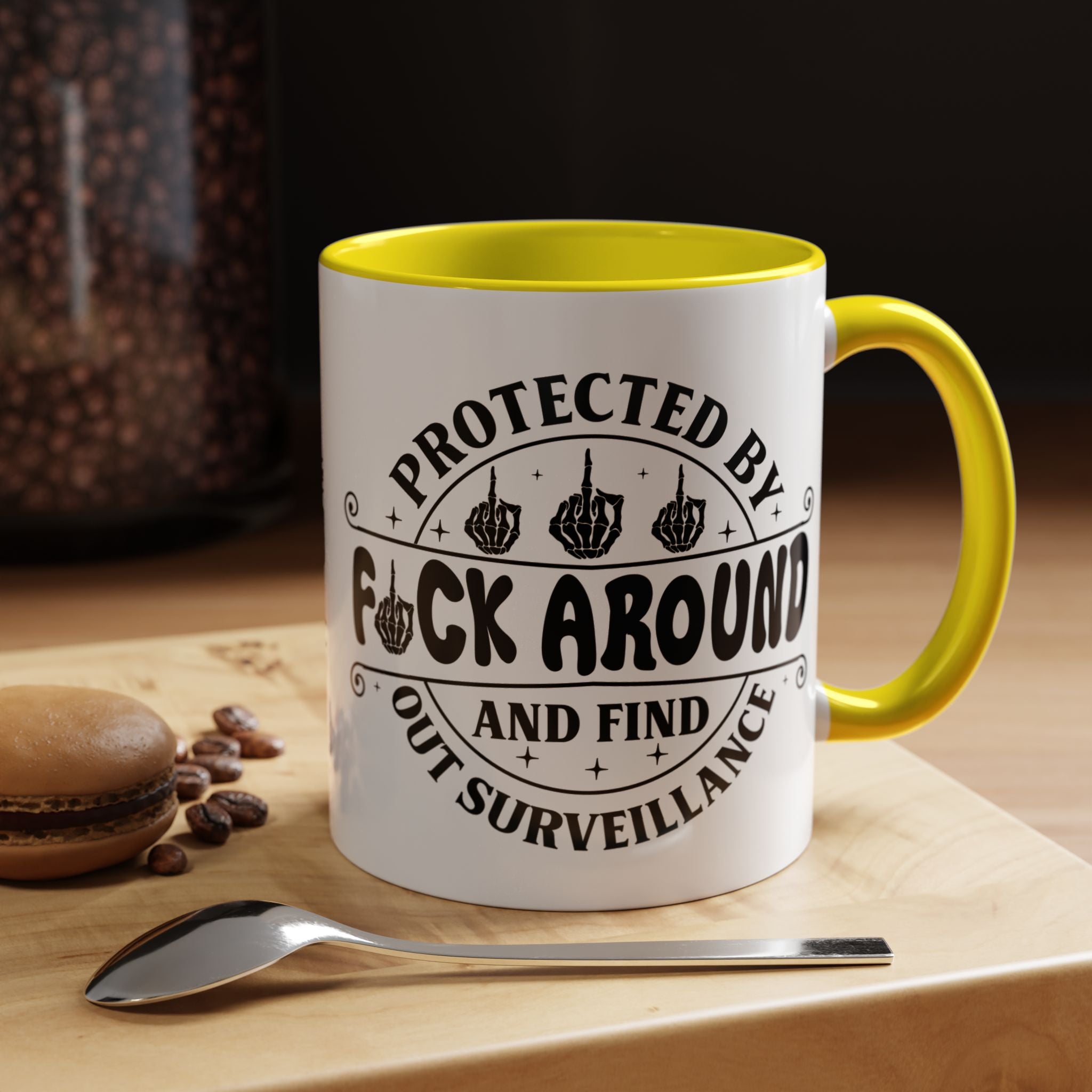 Funny Coffee Mug, Personalized Mug, Protected By Fuck Around And Find Out Surveillance Accent Cup (11, 15oz), Gift Under 20, White Elephant