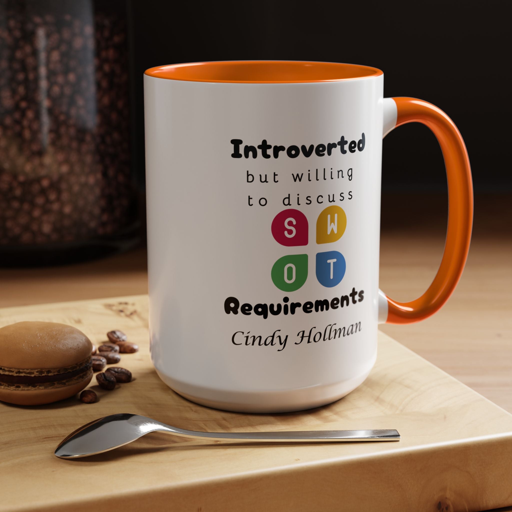 Introverted But Willing To Discuss Requirements Personalized Accent Coffee Mug (11 & 15oz) For Business Analysts, BAs, BSAs, IT Geeks, Nerds