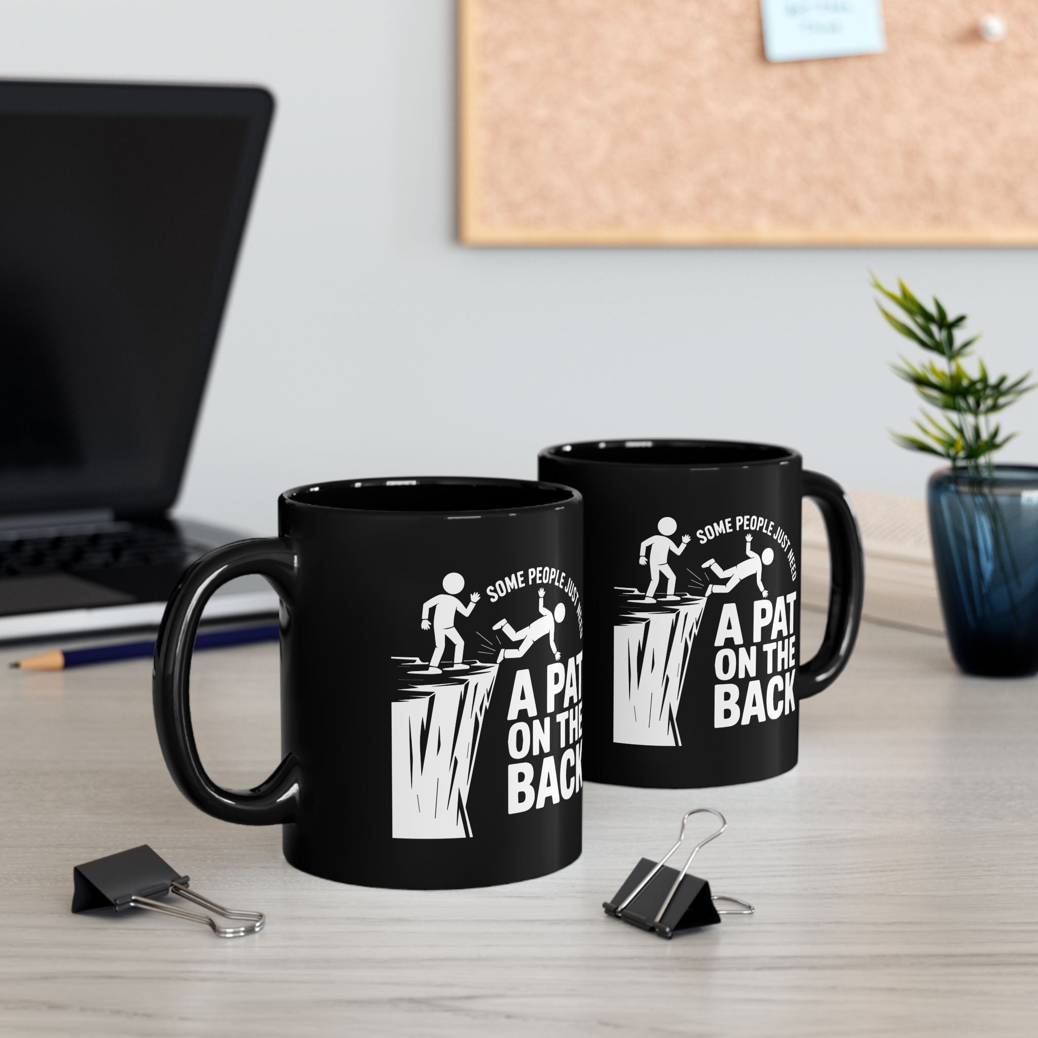 Some People Need a Pat On The Back | Funny Coffee Mug, Sarcastic Tea Cup, Unique Gift Idea
