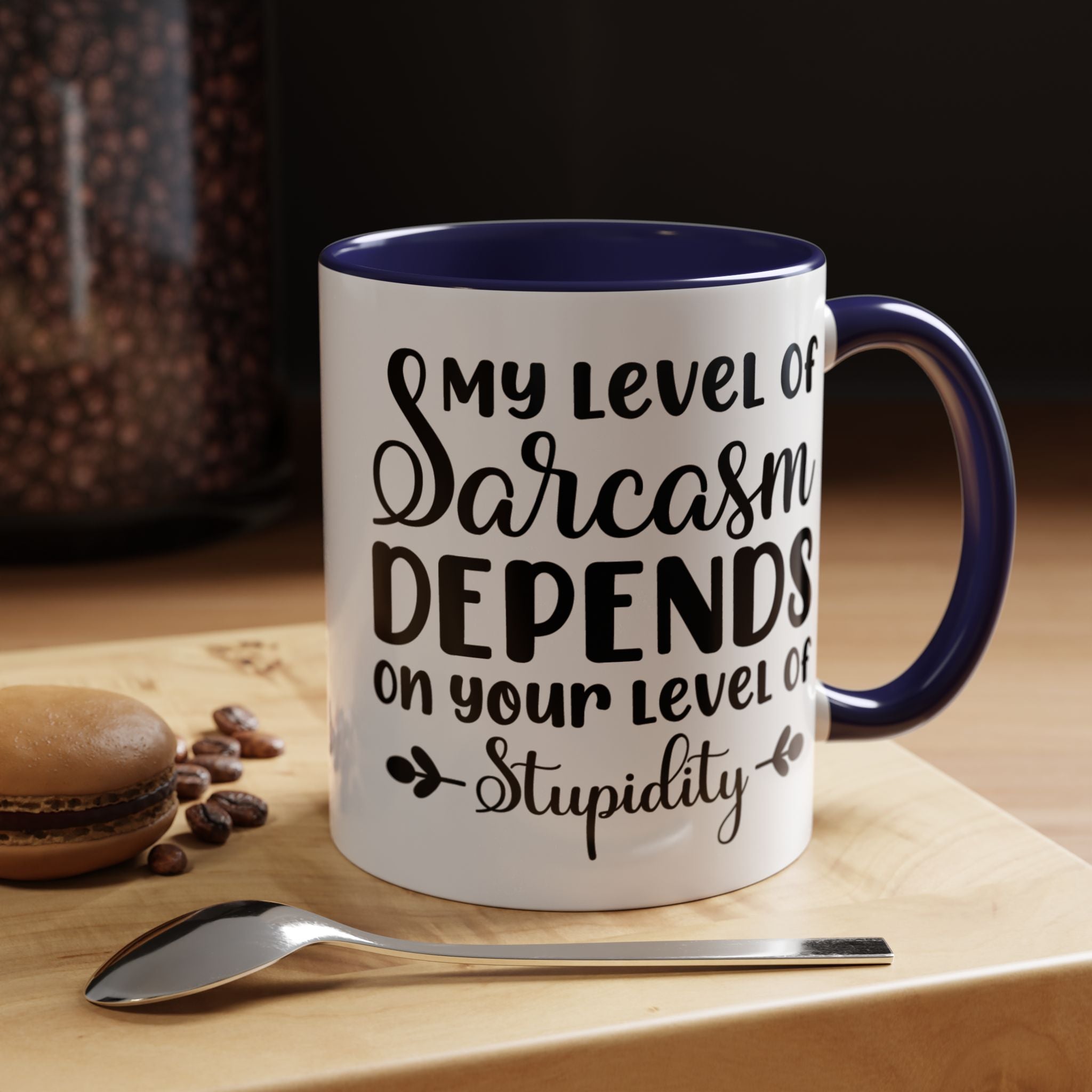 Funny Coffee Mug, Personalized Mug, My Level Of Sarcasm Depends On Your Level Of Stupidity Cup (11, 15oz), Gift Under 20, White Elephant