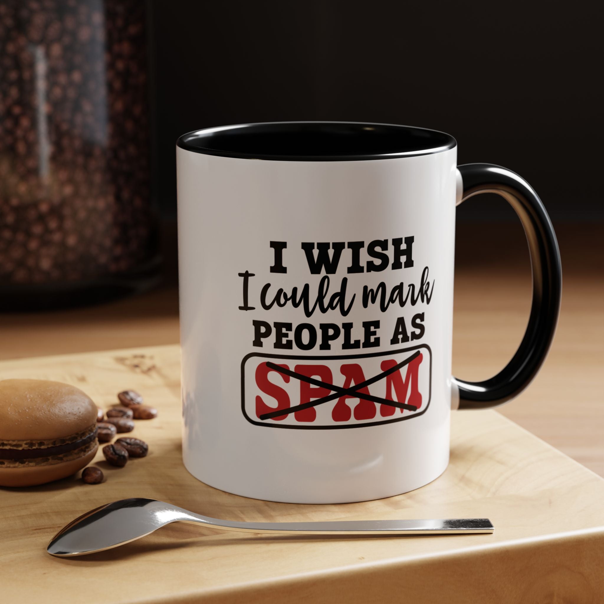 Wish I Could Mark People | Funny Coffee Mug, Sarcastic Tea Cup, Unique Gift Idea