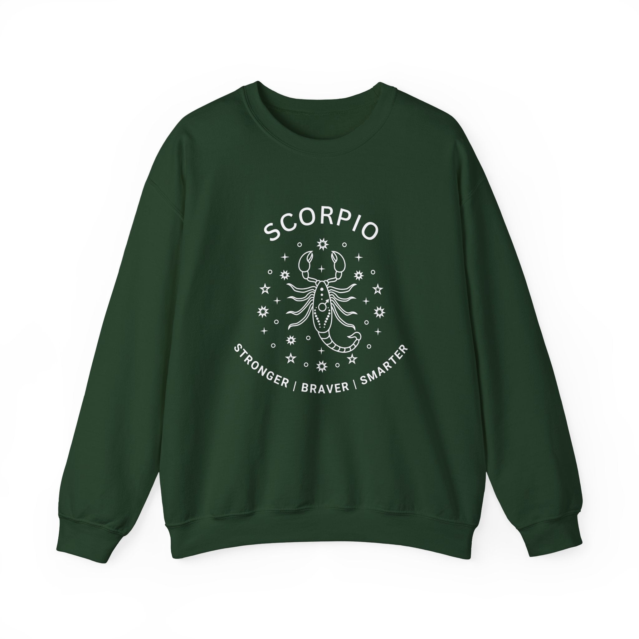 Scorpio Stronger Braver Smarter sweatshirt