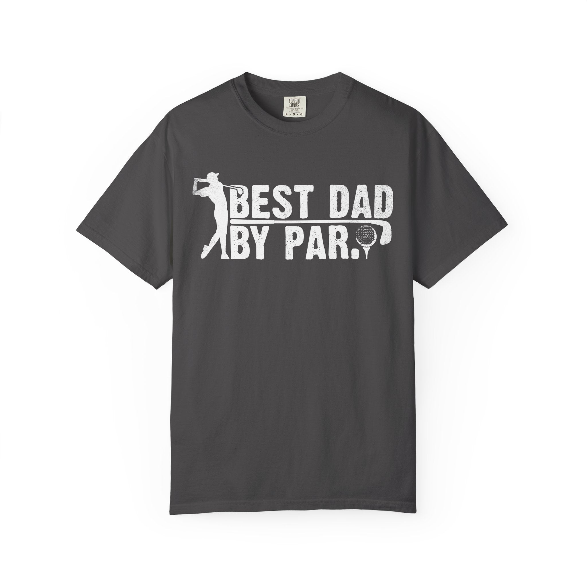 Best Dad by par, Father's Day tshirt super proud awesome Dad Papa Husband Grandpa teeshirt, Unisex T-shirt