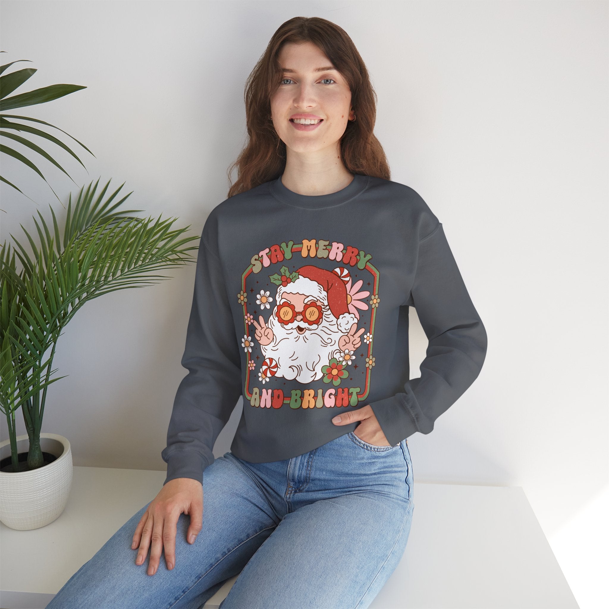 Stay Merry And Bright sweatshirt