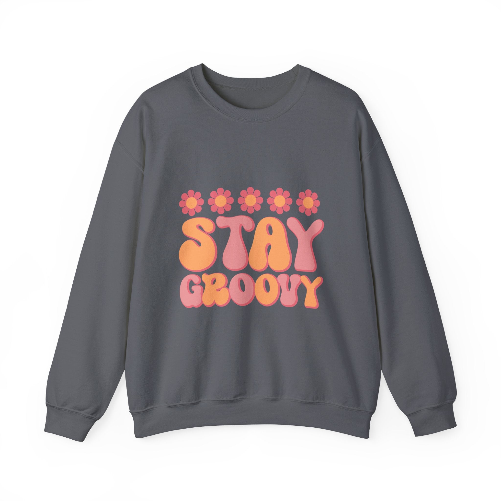 Stay Groovy sweatshirt