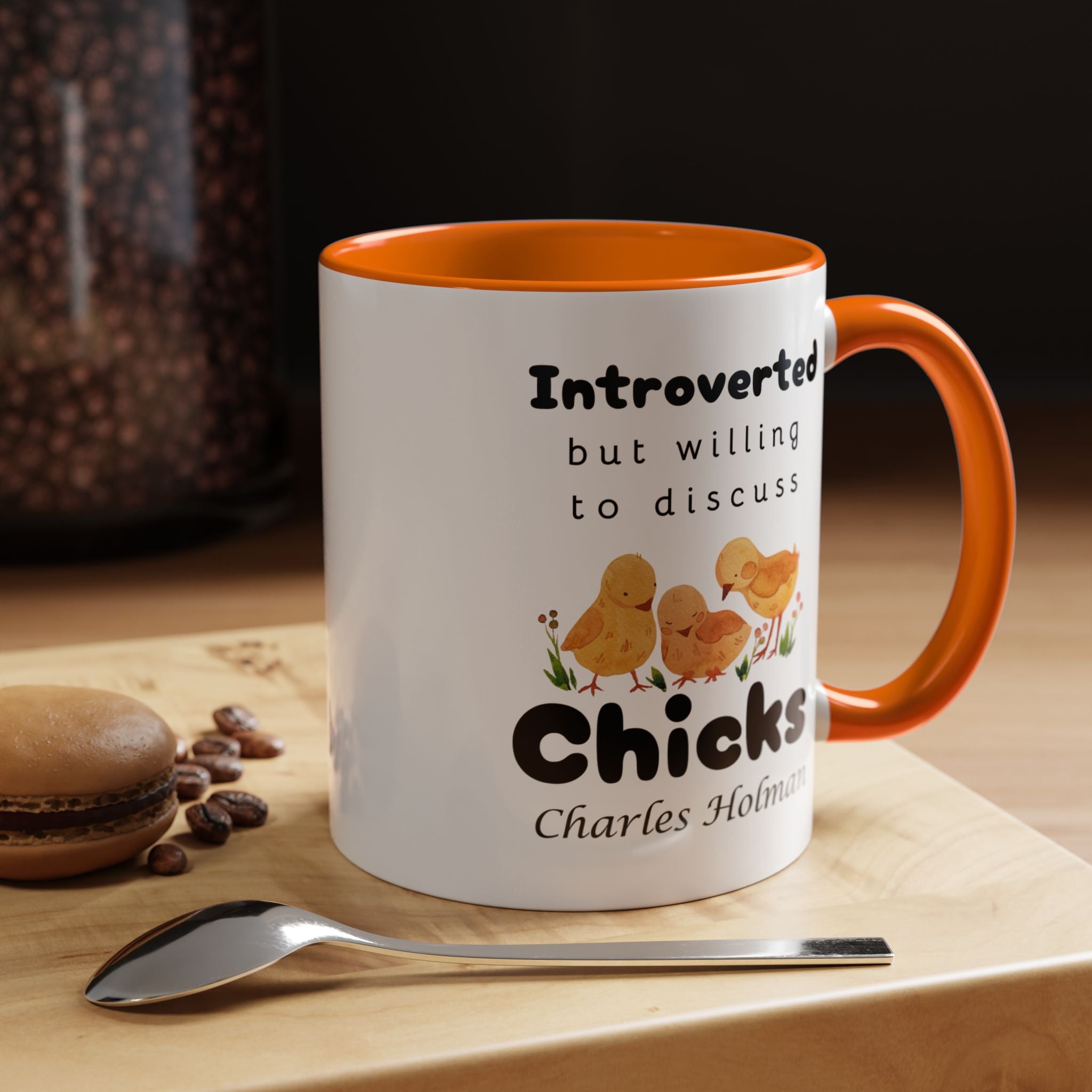 Funny Coffee Mug, Introverted But Willing To Discuss Chicks Personalized Accent Coffee Mug (11 and 15oz)