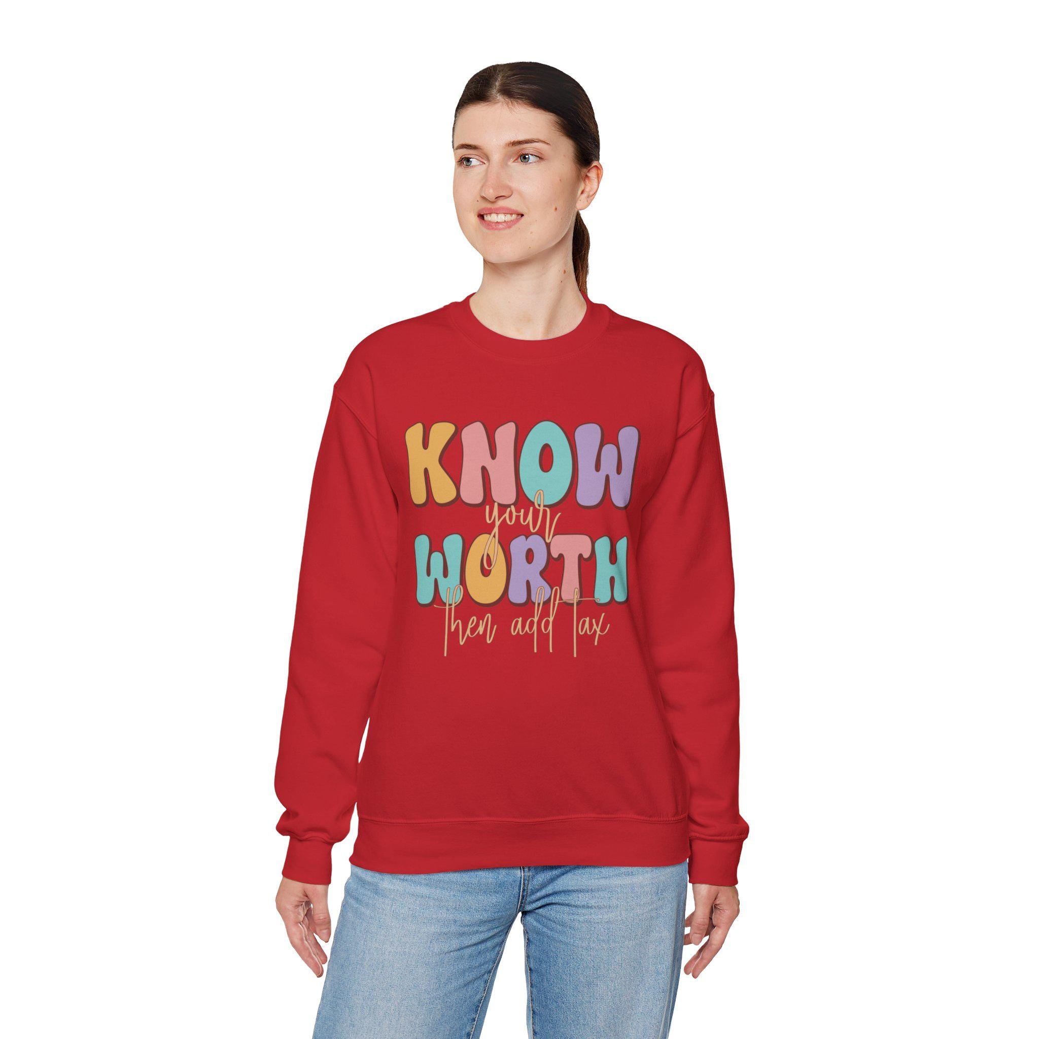 Retro Know Your Worth Then Add Tax Sweatshirt | Funny Women’s Gift, Cozy Casual Wear, Motivational Quote Clothing