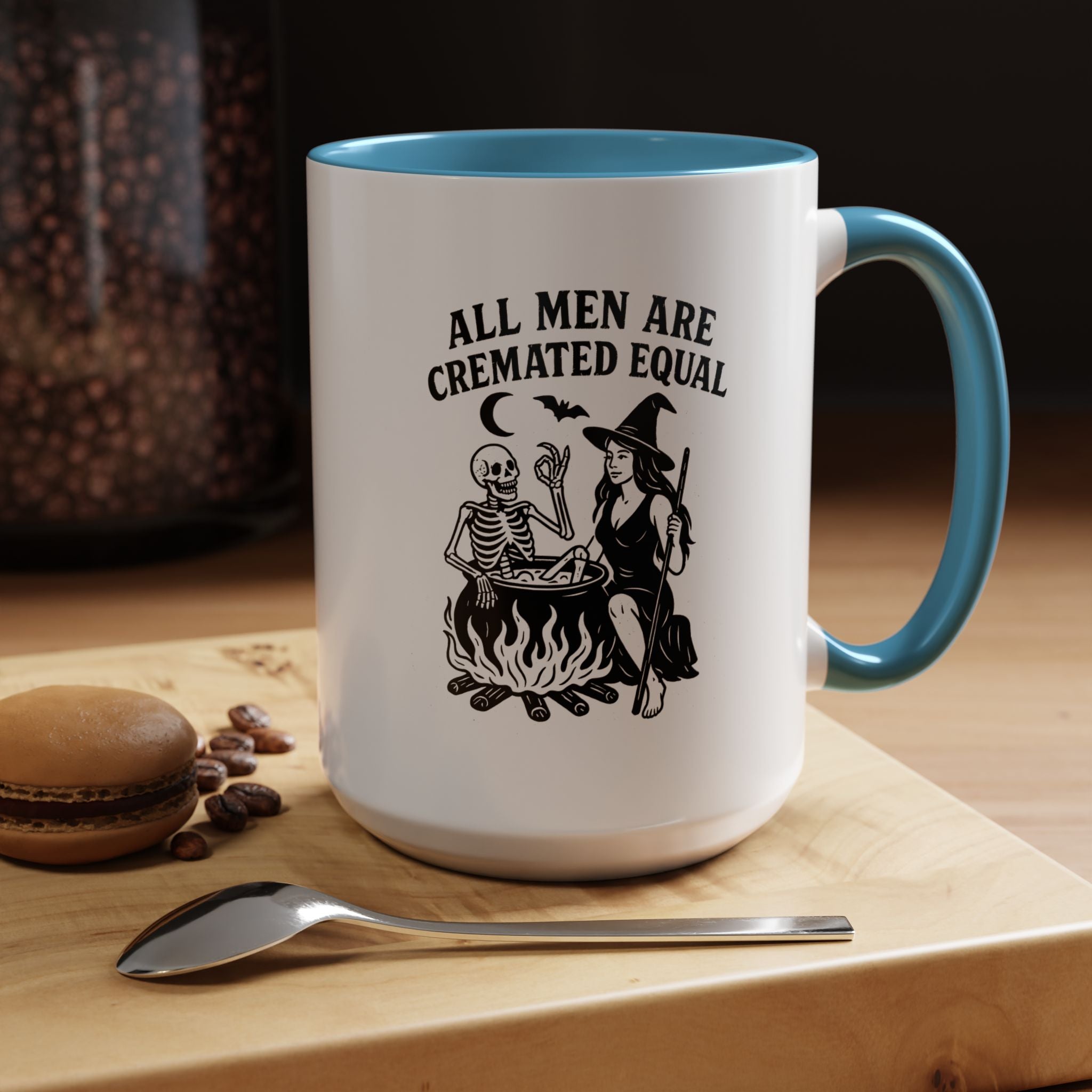 All Men Are Cremated Equal | Funny Coffee Mug, Sarcastic Tea Cup, Unique Gift Idea