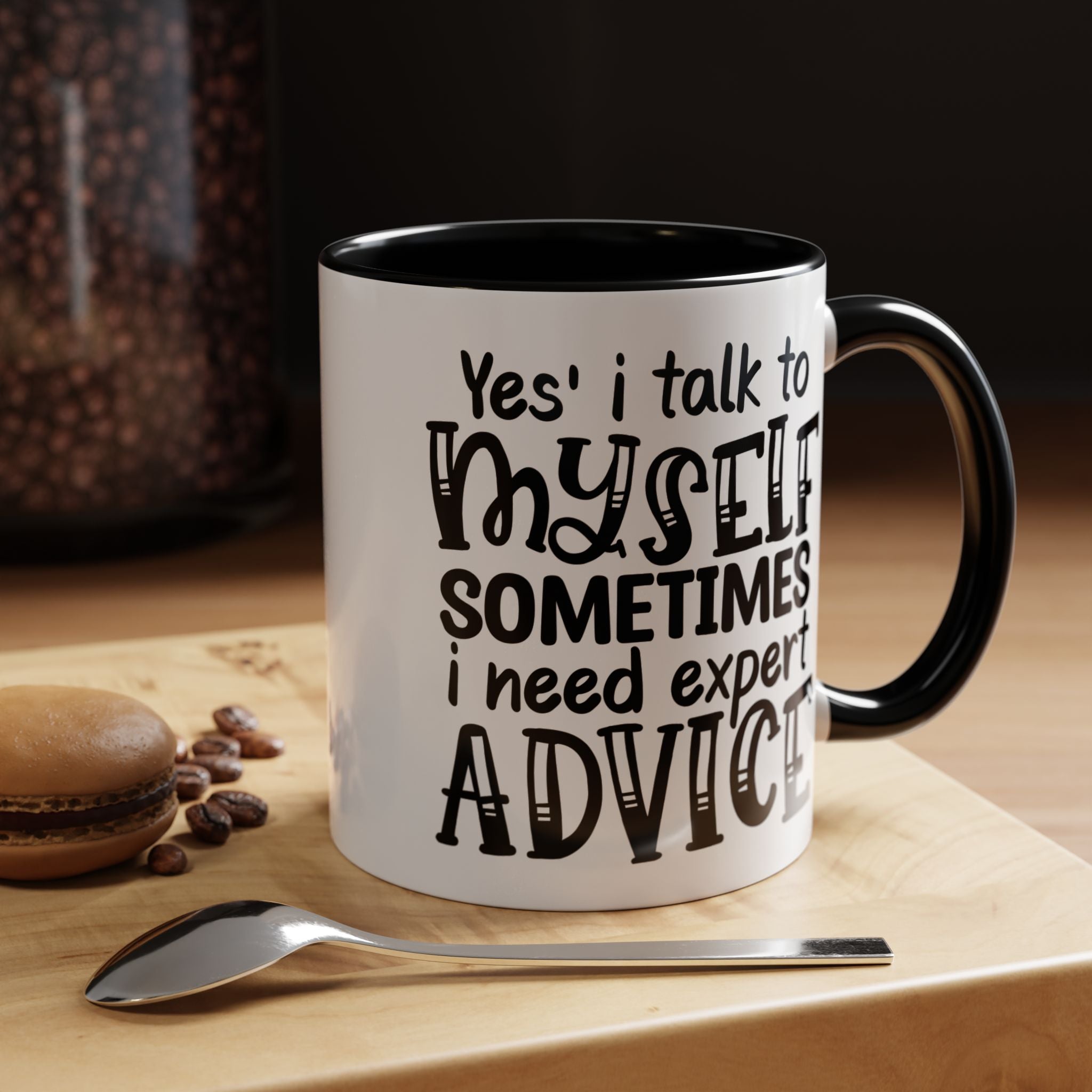 Funny Coffee Mug, Personalized Mug, Yes I Talk To Myself Sometimes I need Expert Advice Accent Cup (11, 15oz), Gift Under 20, White Elephant
