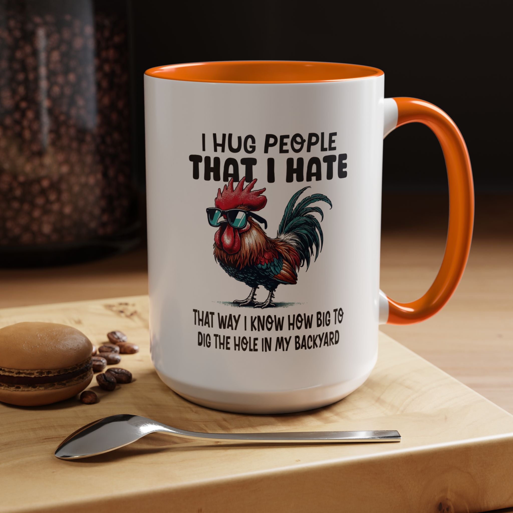 Funny Coffee Mug, Personalized Mug, I Hug People That I Hate Accent Cup (11, 15oz), Gift Under 20, White Elephant gift