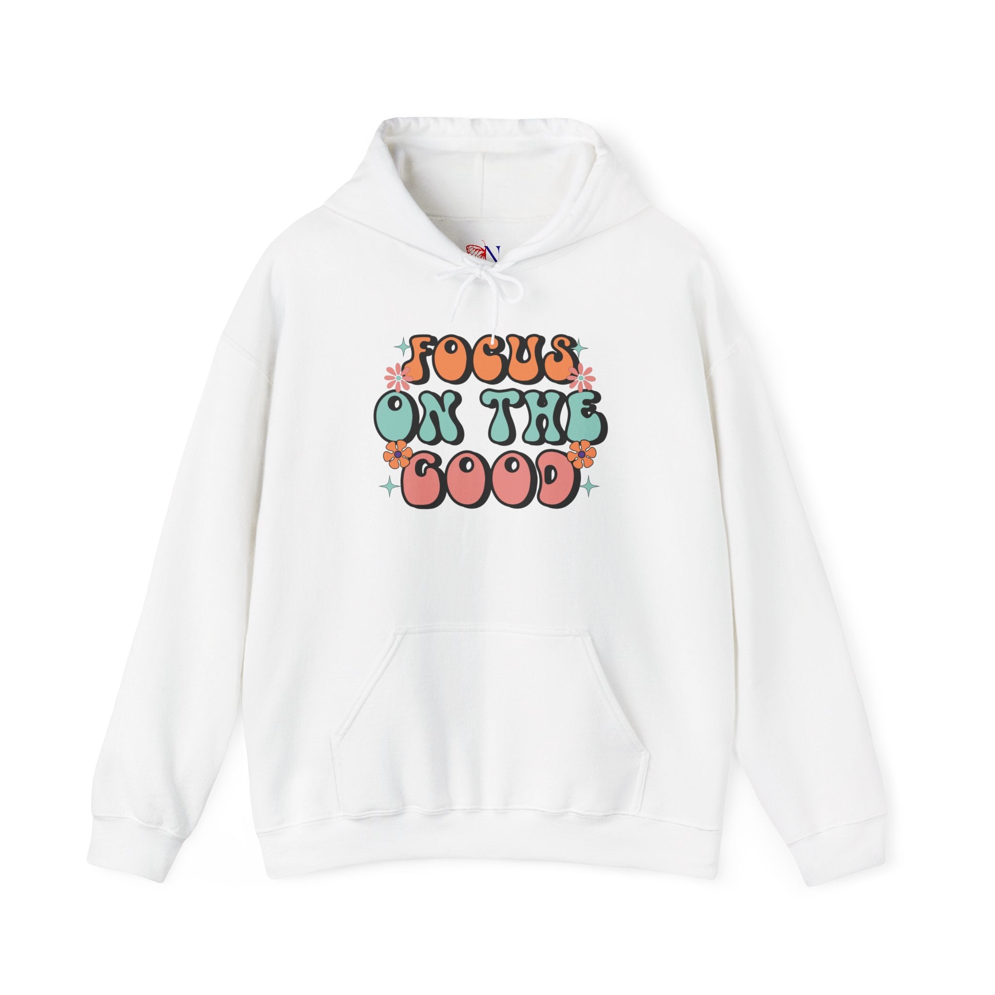 Focus On The Good Hoodie — Retro Positive Quote Pullover