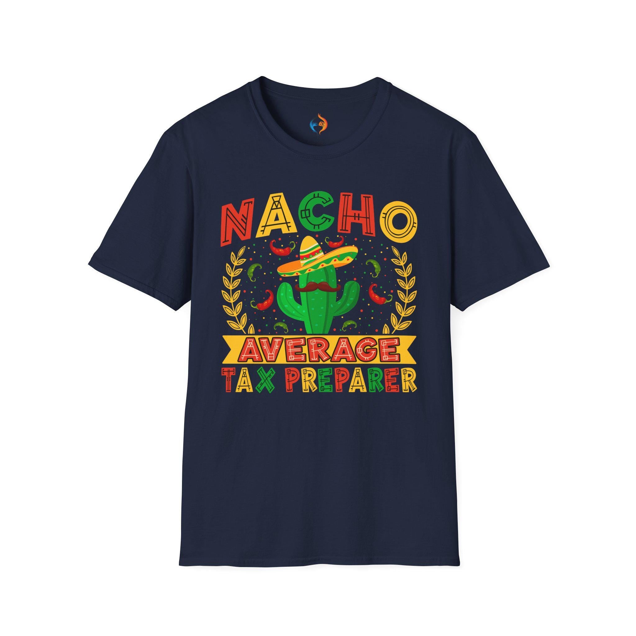 Funny Tax Tee, nacho average shirt for Tax Preparer T-Shirt | Accountant Humor | Taxation Prep apparel, white elephant gift, gift under 20