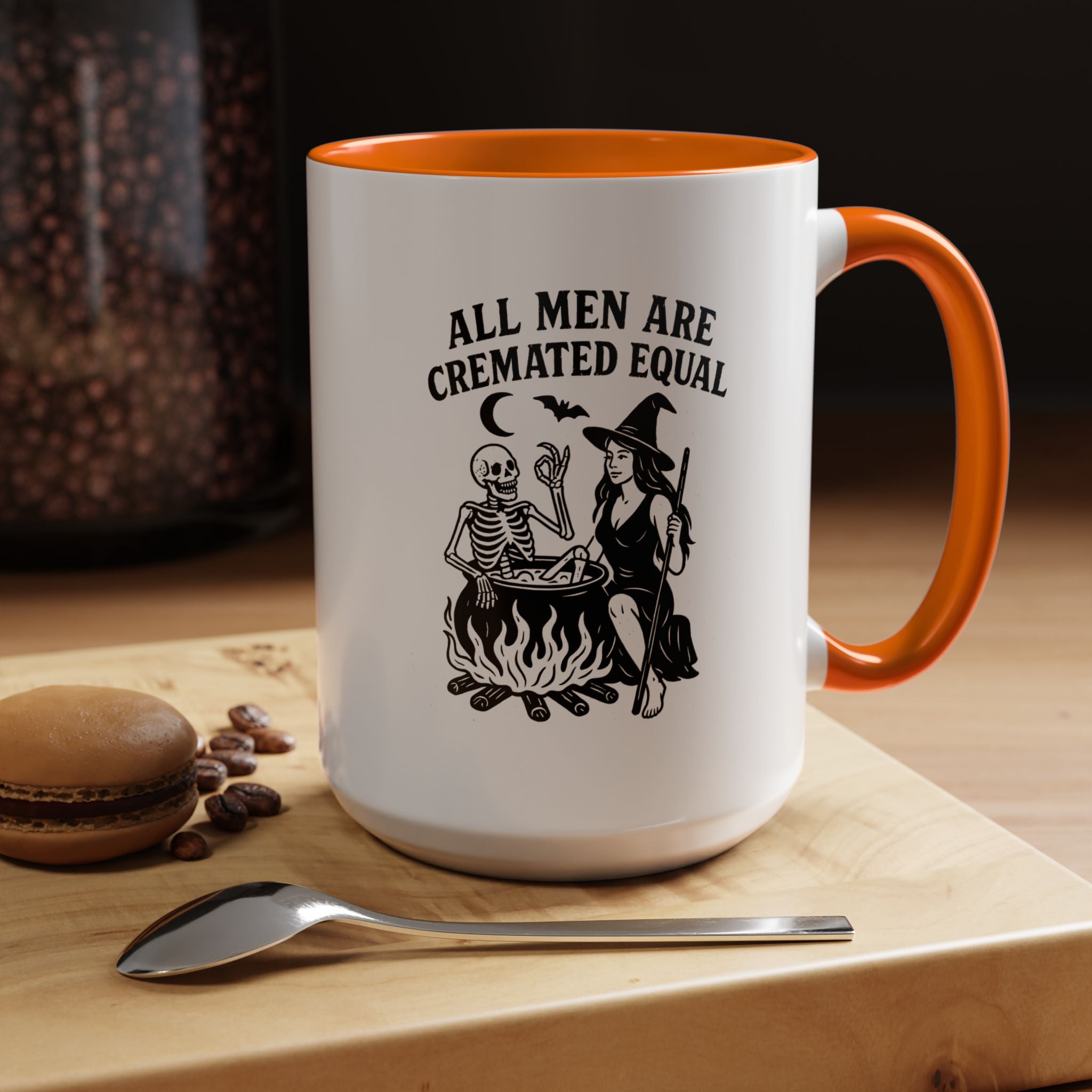 All Men Are Cremated Equal | Funny Coffee Mug, Sarcastic Tea Cup, Unique Gift Idea