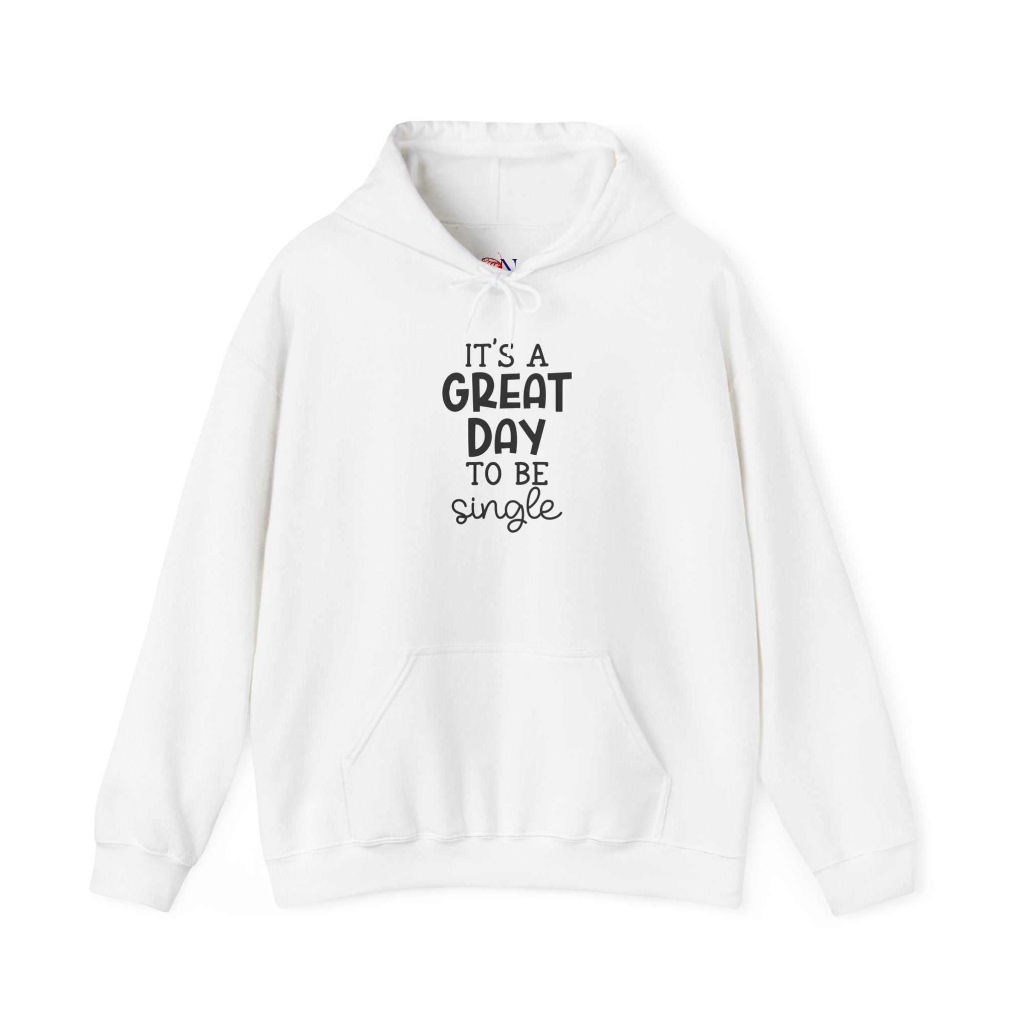 Hoodie — "It's a Great Day to Be Single" Graphic Pullover