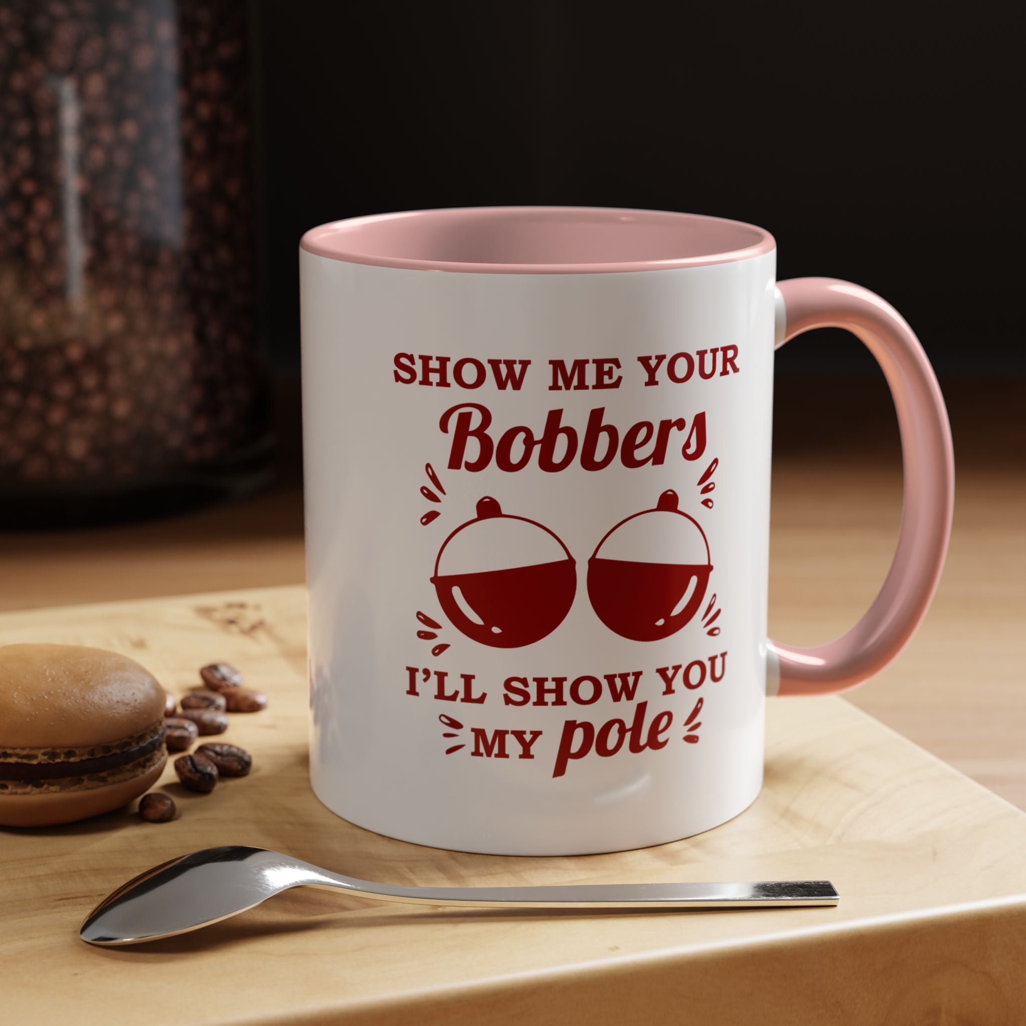 Show Me Your Bobbers | Funny Coffee Mug, Sarcastic Tea Cup, Unique Gift Idea