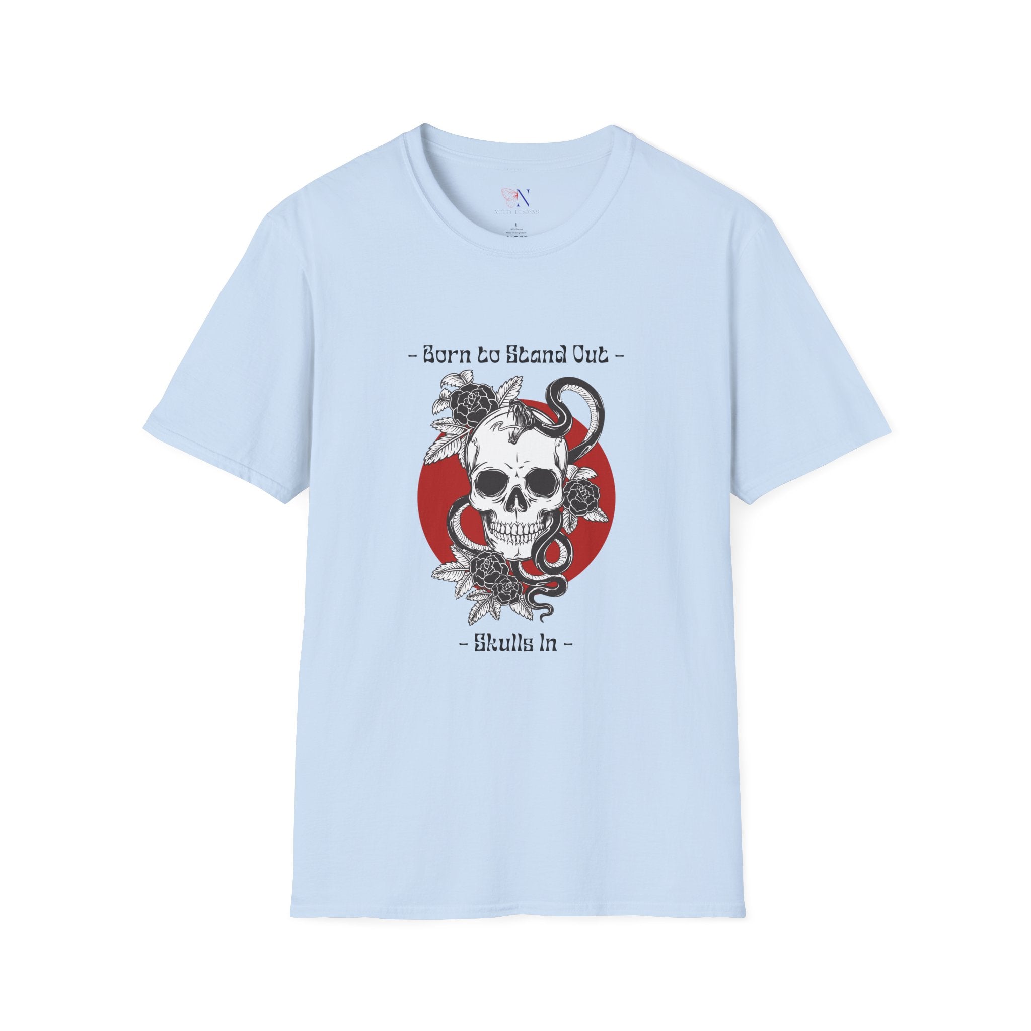 Born To Stand Out Skulls In t-shirt