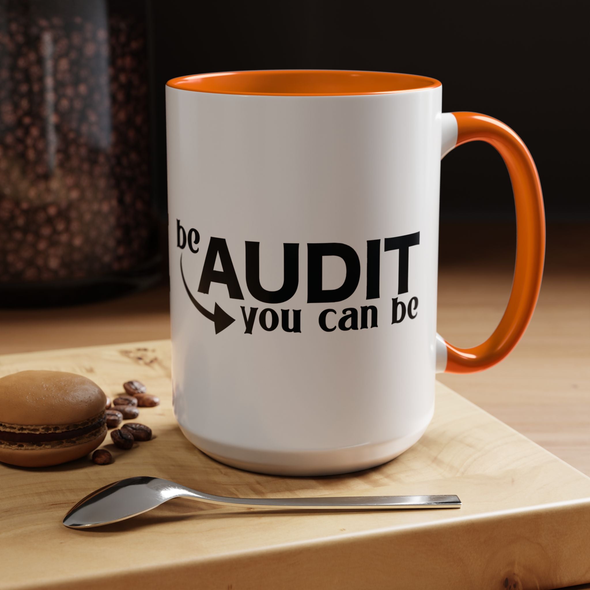 Funny Coffee Mug, Personalized Mug, Be Audit You Can Be Accent Coffee Cup (11, 15oz), Gift Under 20, White Elephant, CPA, Accountant, Tax