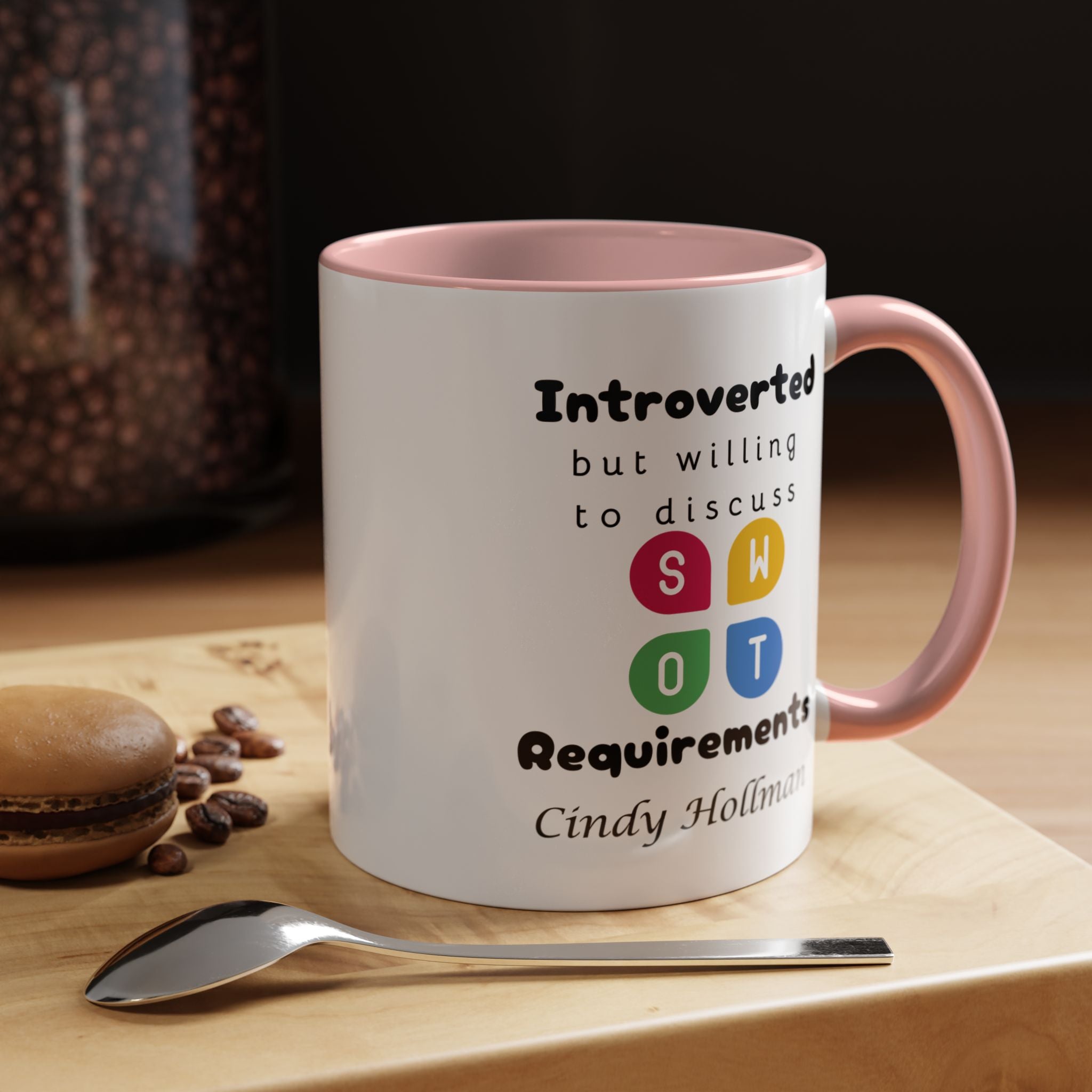 Introverted But Willing To Discuss Requirements Personalized Accent Coffee Mug (11 & 15oz) For Business Analysts, BAs, BSAs, IT Geeks, Nerds