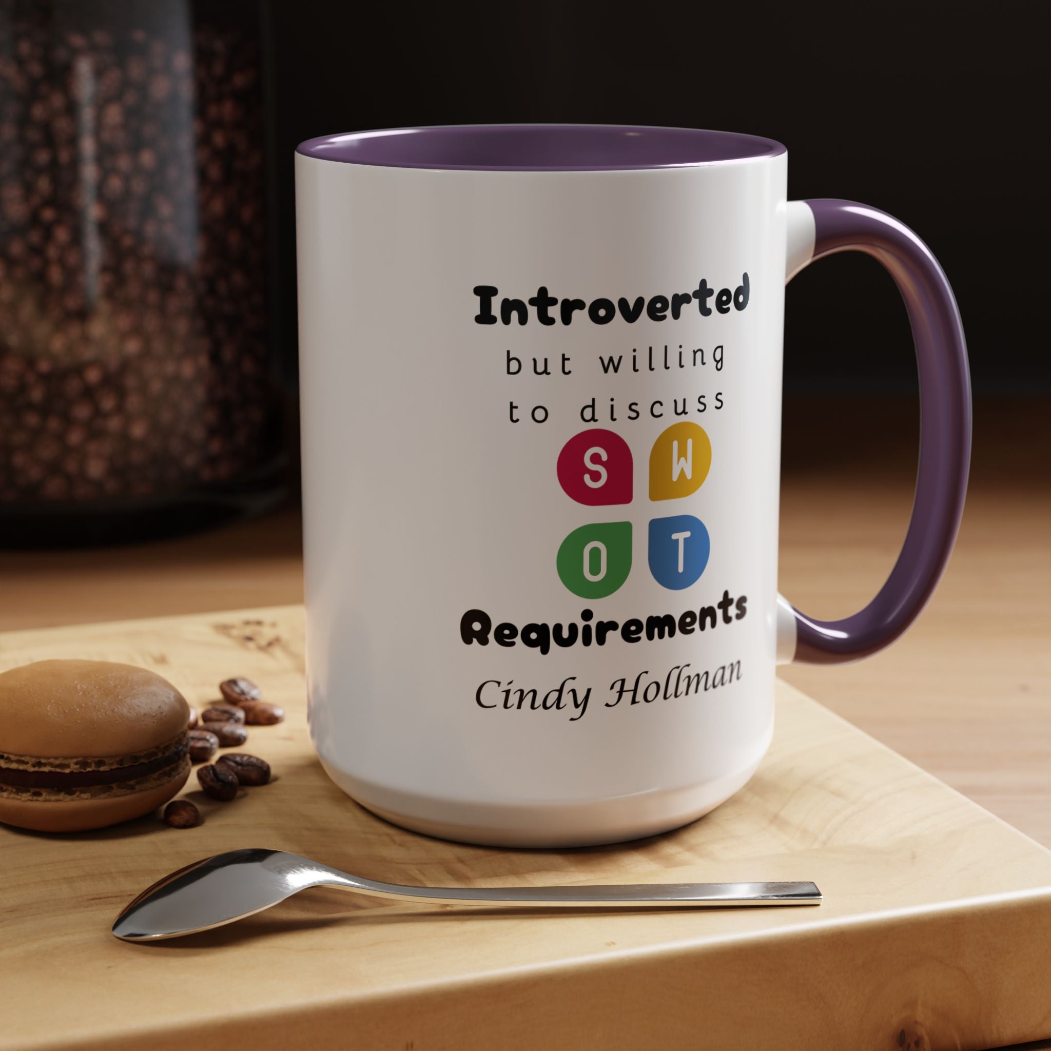 Introverted But Willing To Discuss Requirements Personalized Accent Coffee Mug (11 & 15oz) For Business Analysts, BAs, BSAs, IT Geeks, Nerds