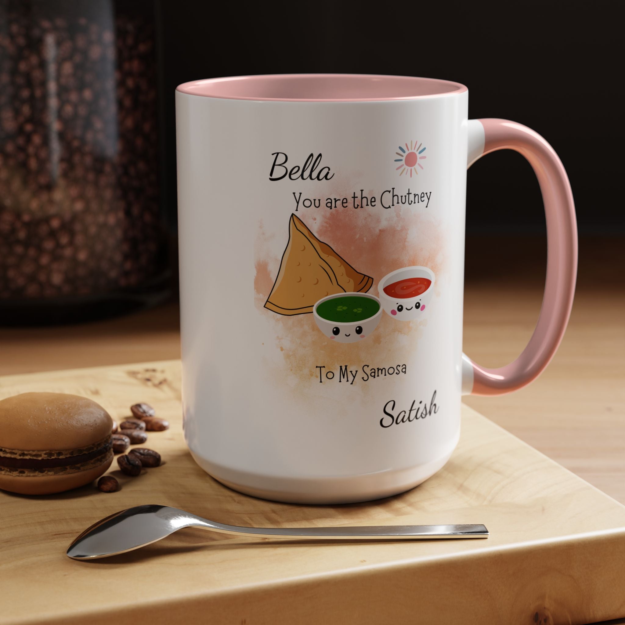 Funny Coffee Mug, Personalized Mug, You Are Chutney To My Samosa Accent Cup 11/15oz, Anniversary, Wedding, Valentines, Romantic Gift Him her