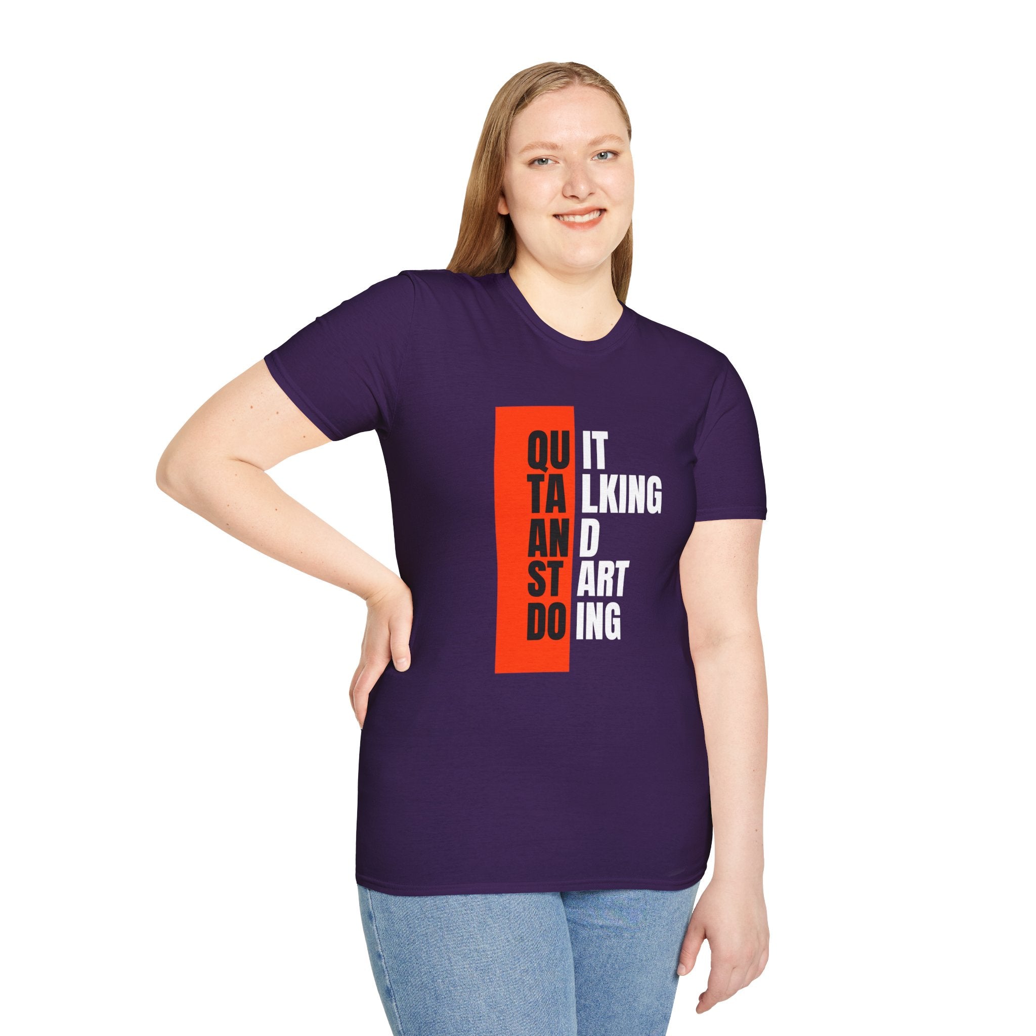 Quit Talking And Start Doing T-Shirt — Motivational Encouraging Tee
