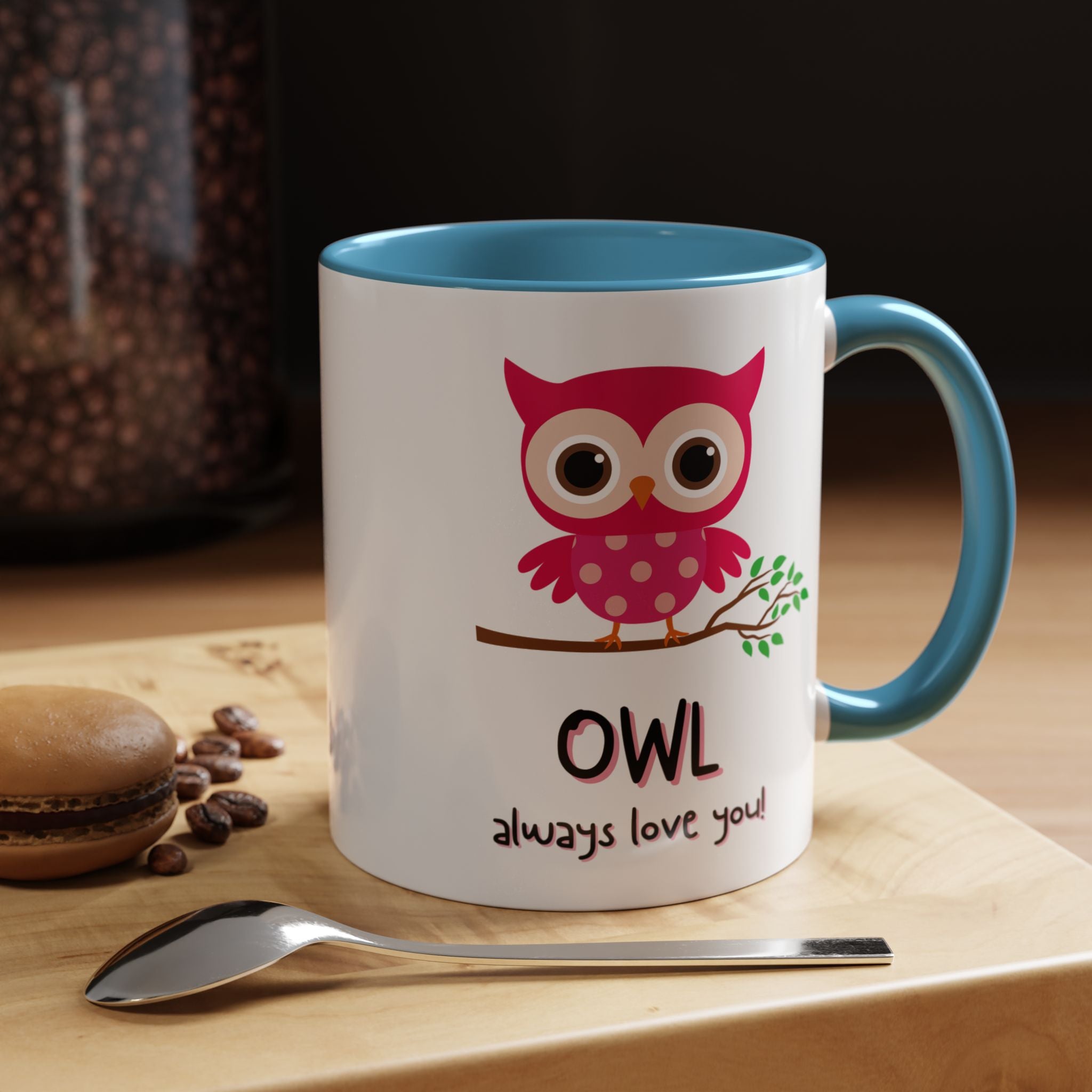 O'wl Always Love You Personalized Romantic Coffee Mug, Accent Cup 11/15oz, Anniversary Wedding Valentines, Bird, Farm, Avion Lover Gift, Pun