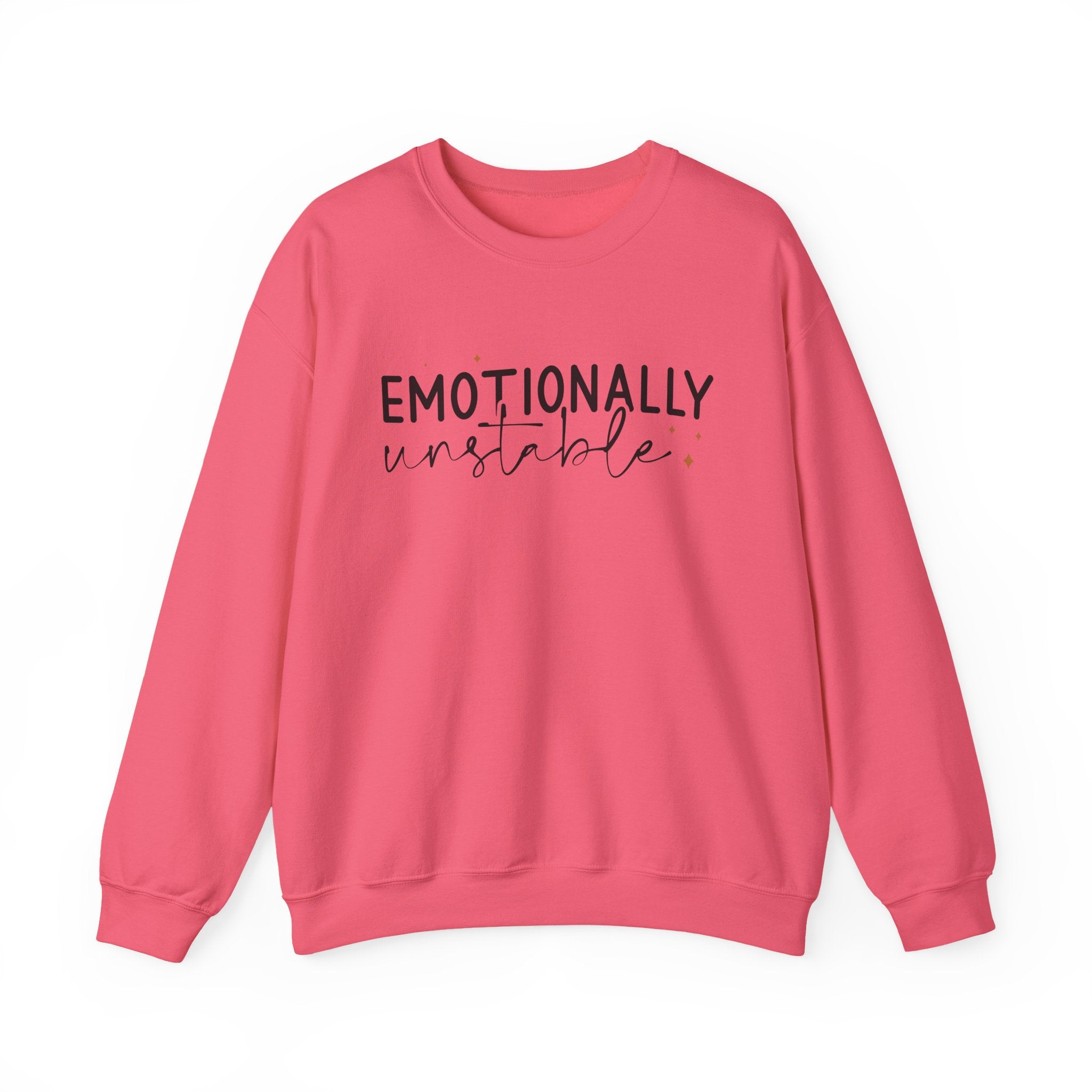Emotionally Unstable Sweatshirt