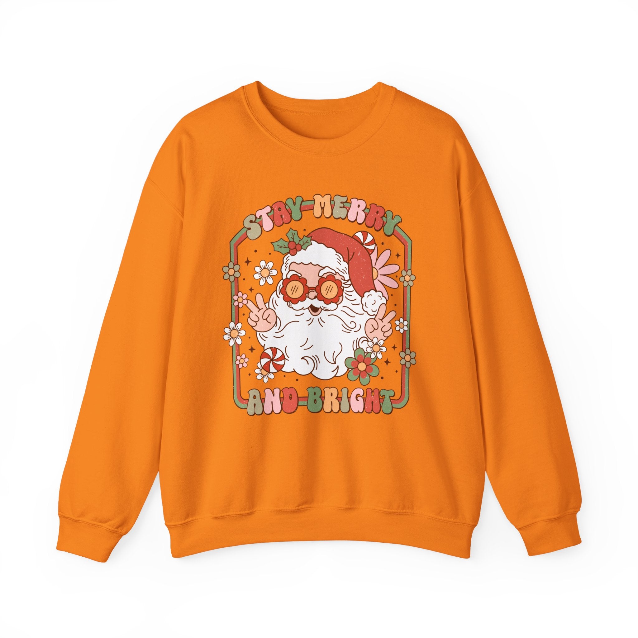 Stay Merry And Bright sweatshirt