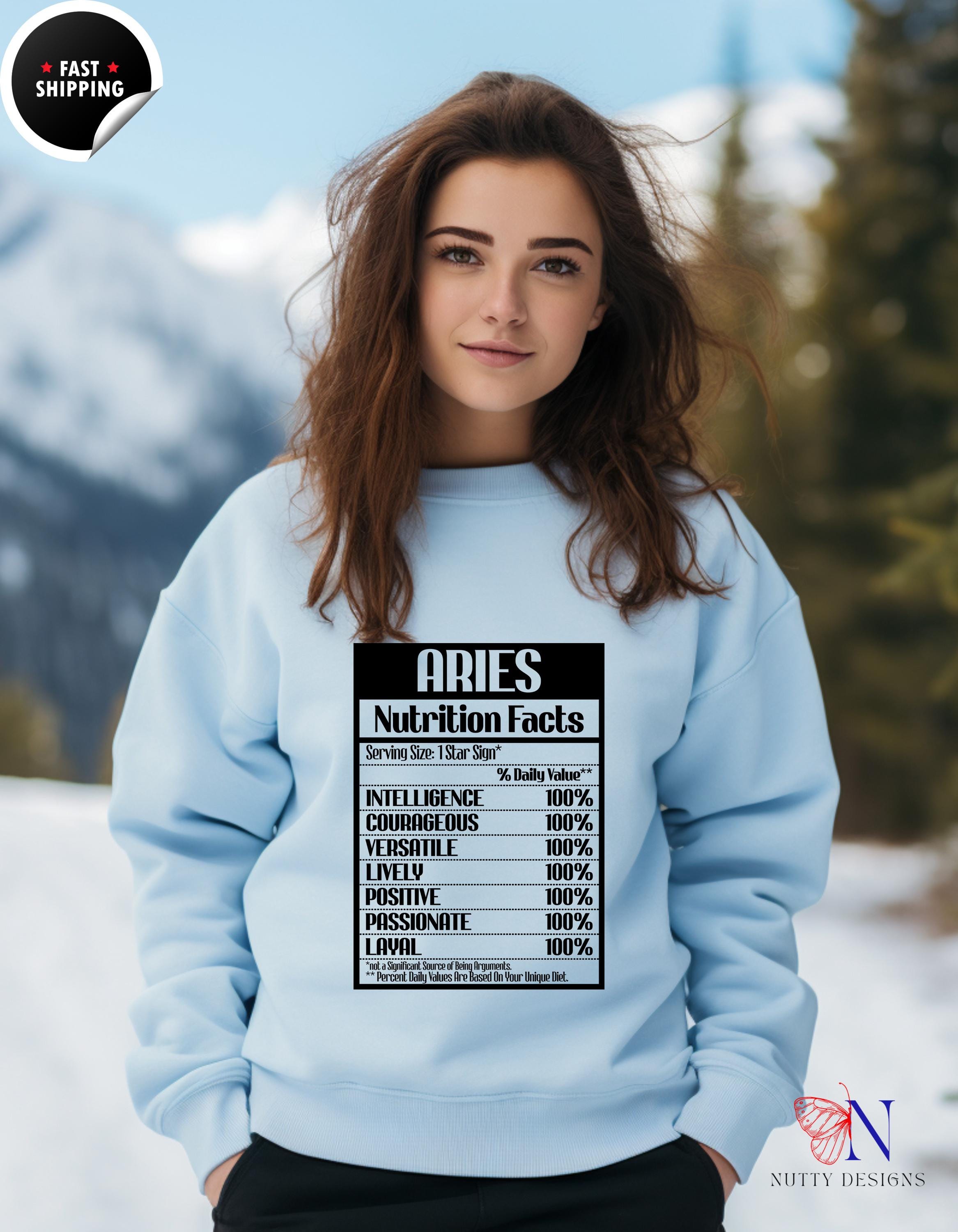 Star Sign Apparel, Aries Sweatshirt: Cozy Comfort Apparel with Nutrition Facts | Zodiac Astrology Gift for Horoscope Lovers