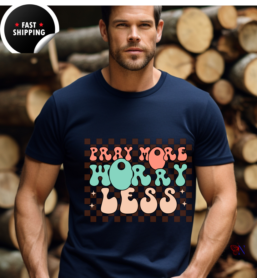 Pray More, Worry Less, Encouraging , Happy T-Shirt Lifestyle Mockup | Nutty Designs