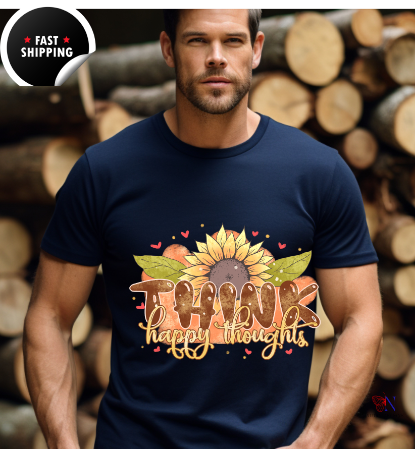 Think Happy Thoughts, Encouraging T-Shirt, Happy T-Shirt