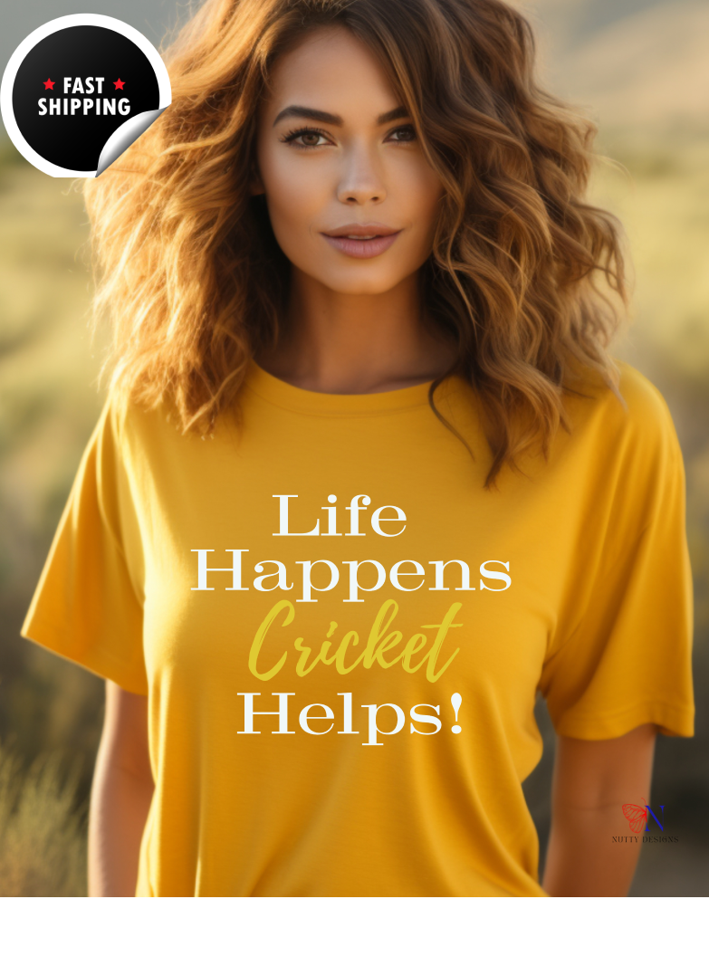 Life Happens, Cricket Helps !!, unique style cricket lover T-Shirt Product Photo | Nutty Designs
