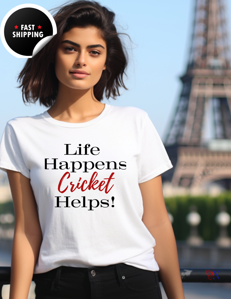 Life Happens, Cricket Helps !!, unique style cricket lover T-Shirt Product Photo | Nutty Designs