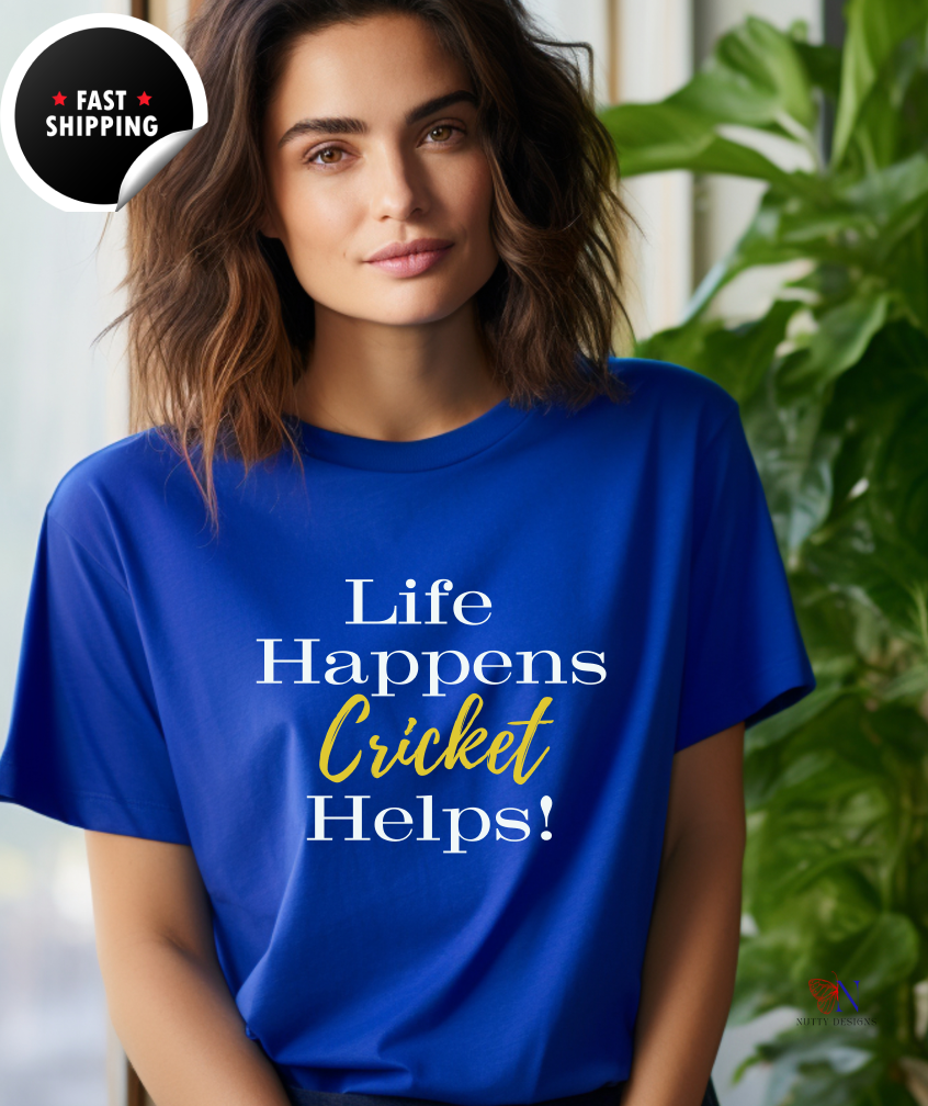 Life Happens, Cricket Helps !!, unique style cricket lover T-Shirt Product Photo | Nutty Designs