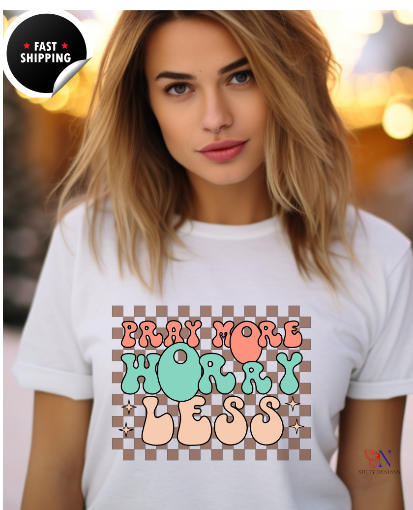 Pray More, Worry Less, Encouraging , Happy T-Shirt Lifestyle Mockup | Nutty Designs