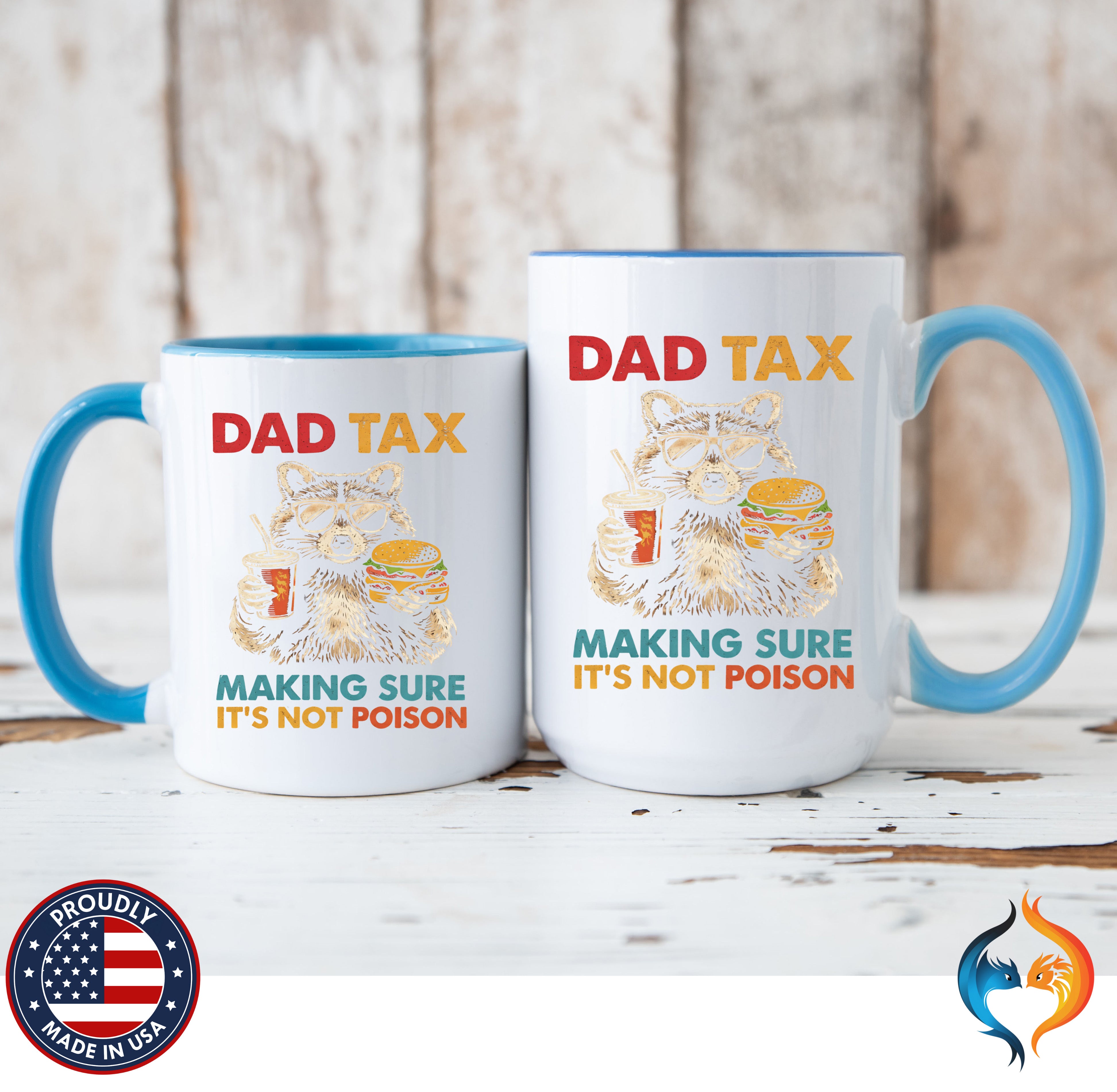 Dad Tax Mug - Funny Dad Gift
