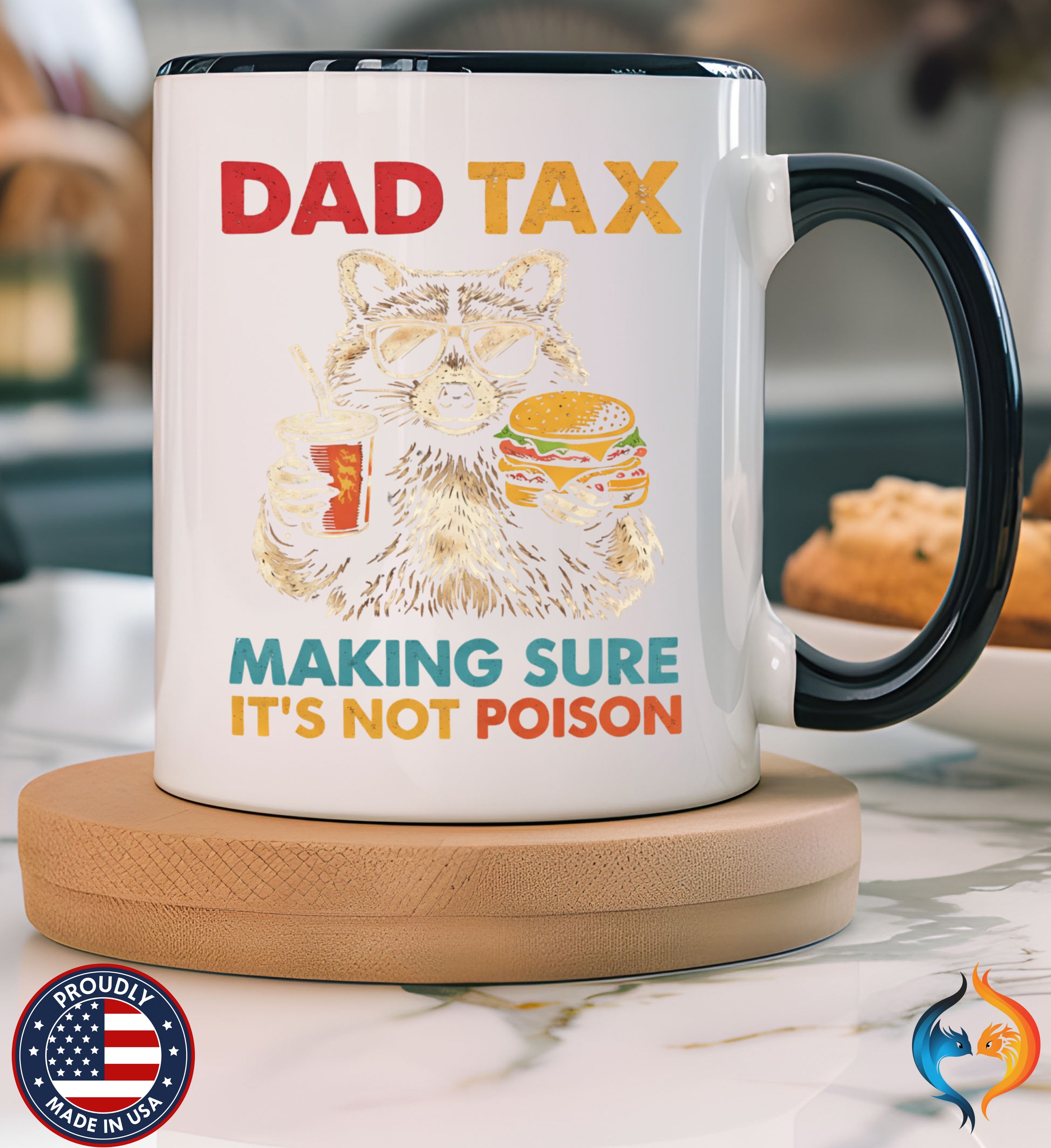 Dad Tax Mug - Funny Dad Gift