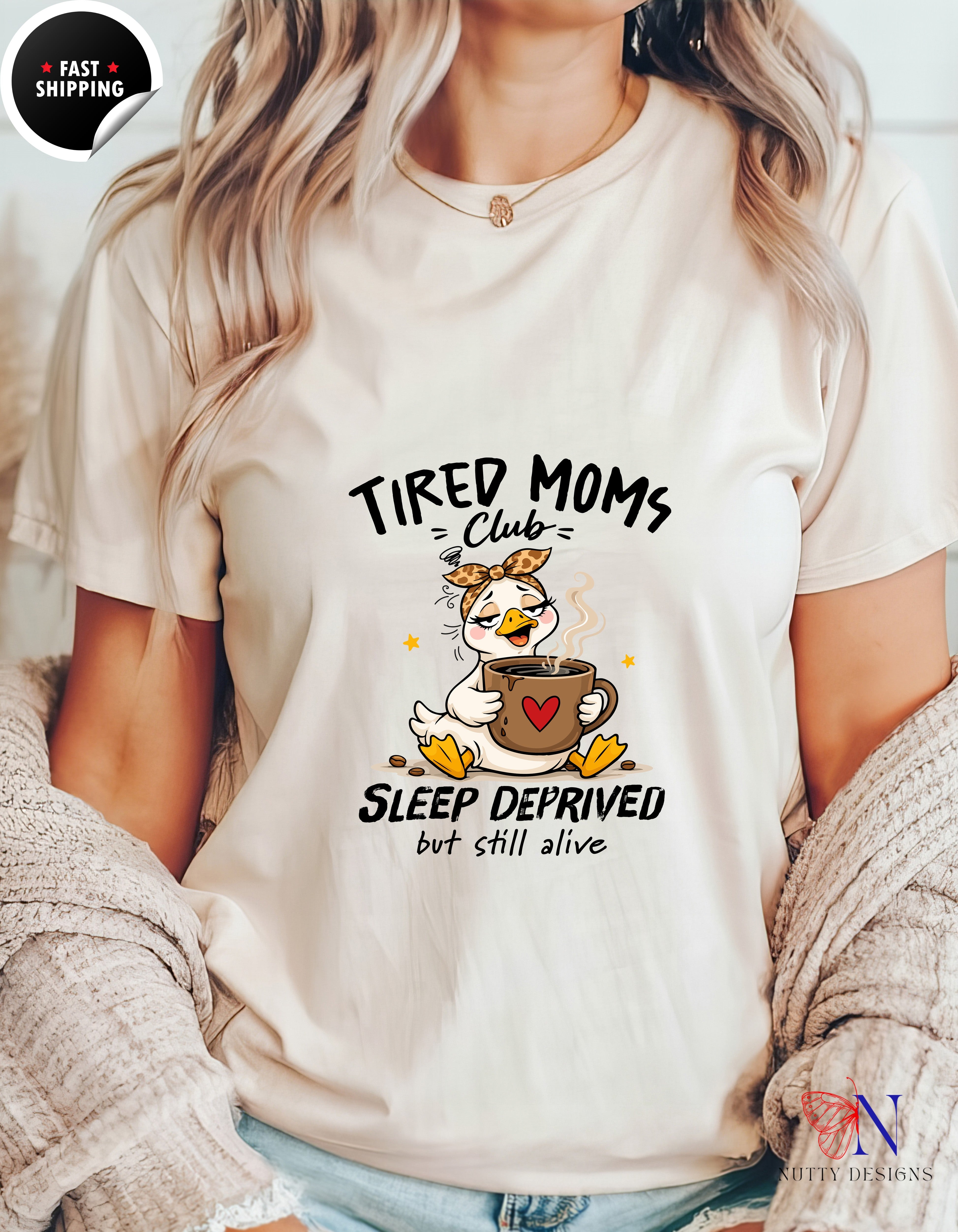 Tired Moms Club Sleep Deprived But Still Alive t-shirt lifestyle mockup - Mother's Day gift