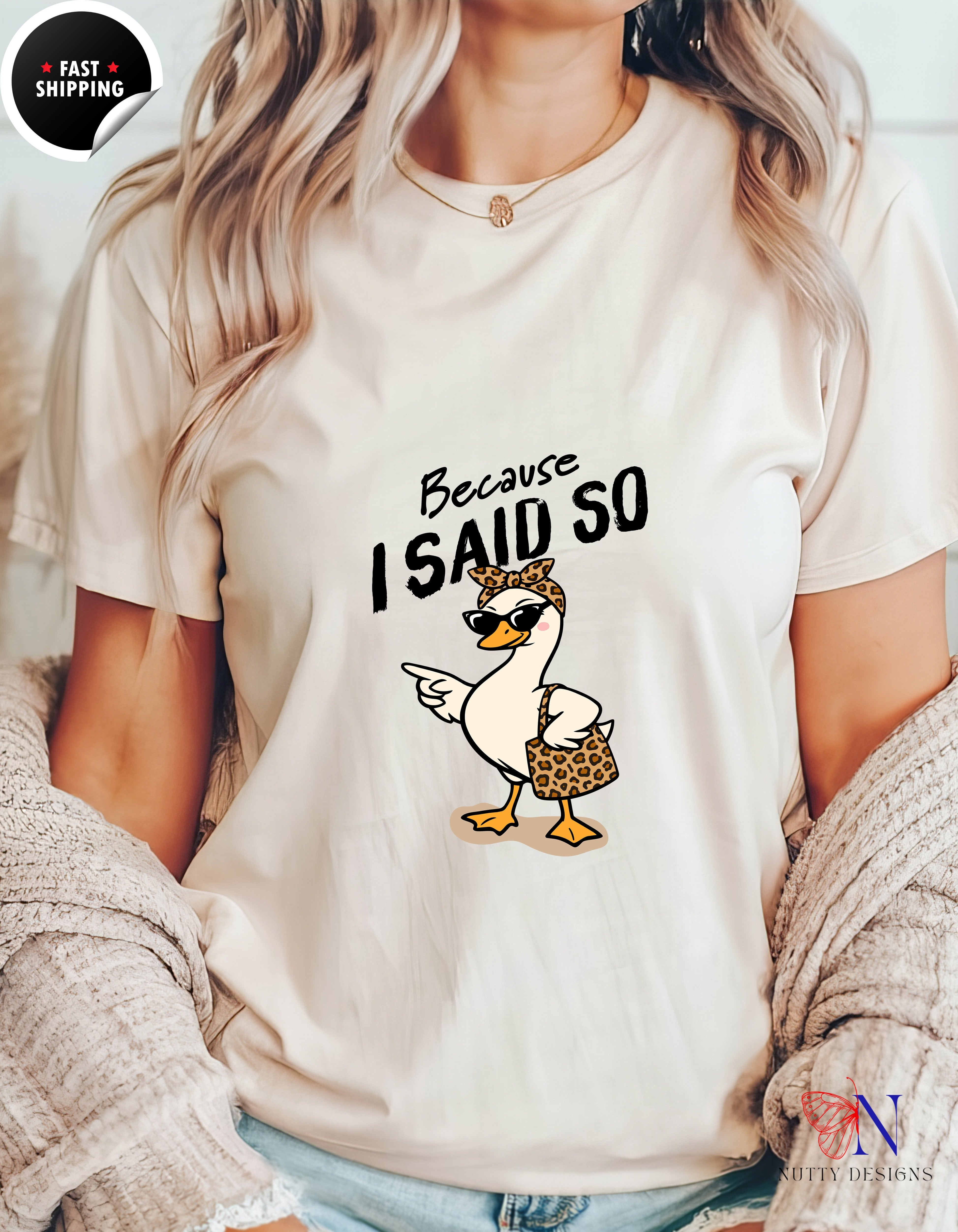 Because I Said So Funny Mom Goose t-shirt lifestyle mockup - Mother's Day gift