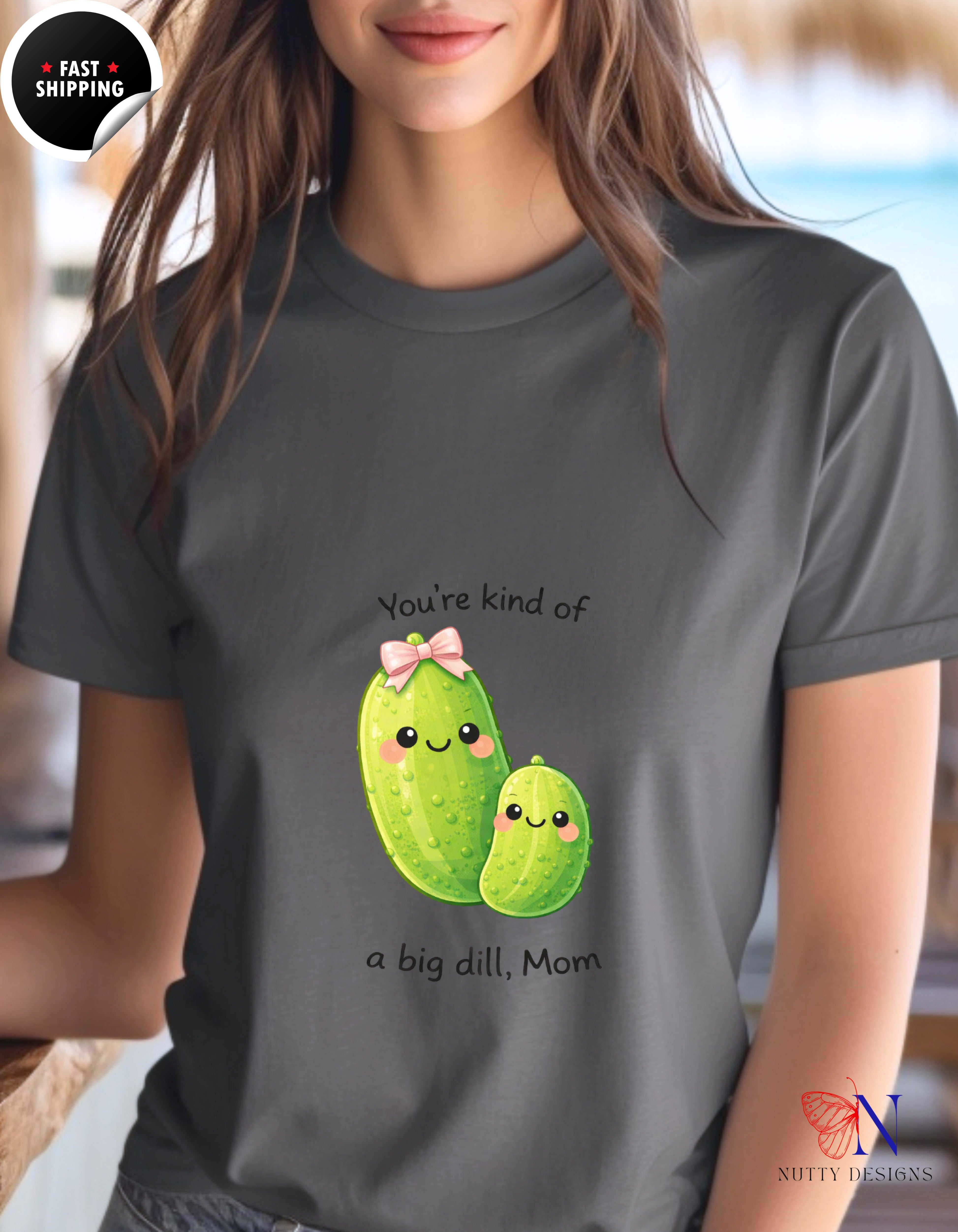 You're Kind Of A Big Dill Mom Pickle t-shirt lifestyle mockup - Mother's Day gift