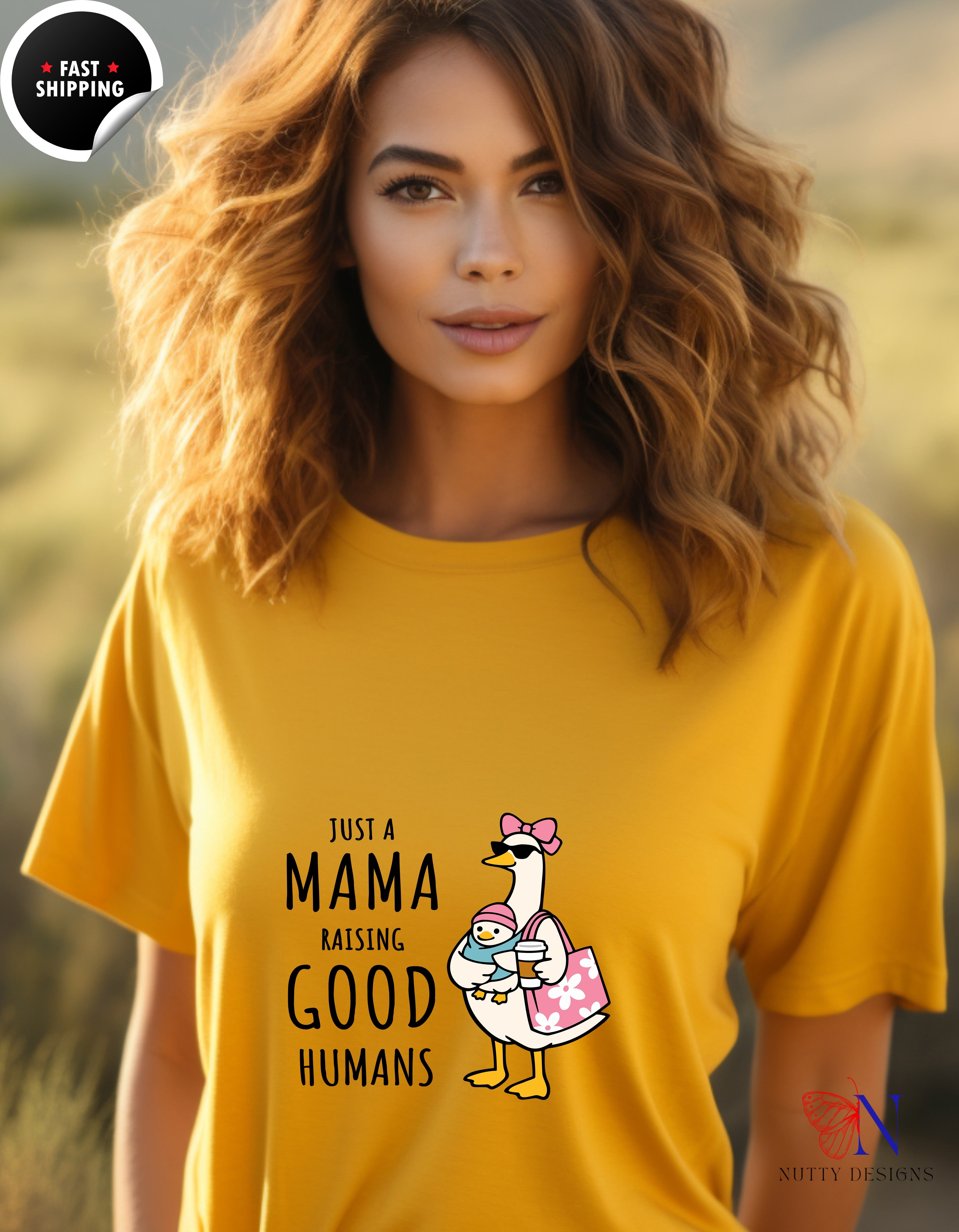 Just A Mama Raising Good Humans Mom Goose t-shirt lifestyle mockup - Mother's Day gift