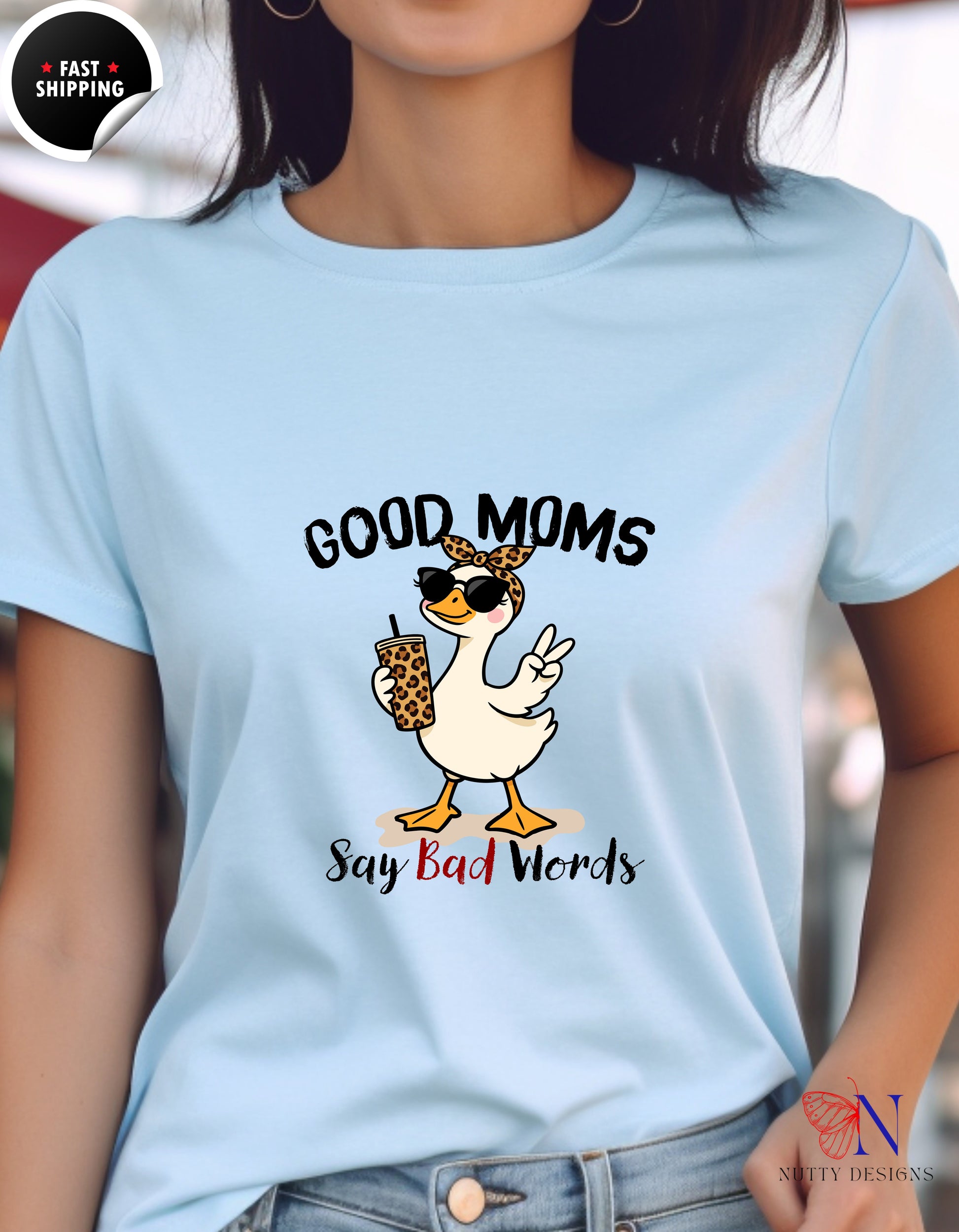 Good Moms Say Bad Words Funny Mom Goose t-shirt lifestyle mockup - Mother's Day gift