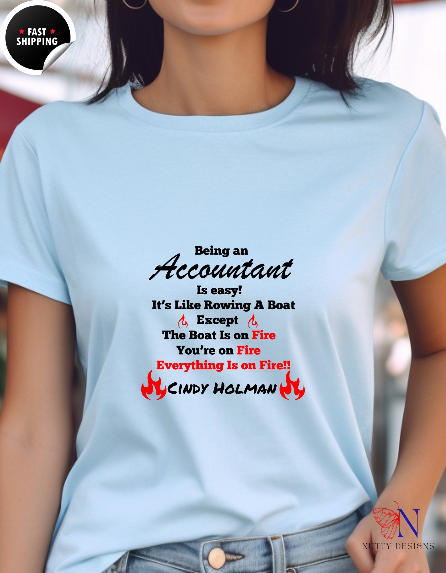 It's Not Easy Being My Wife's Arm Candy But Here I Am Nailin - Tees_Light Blue W