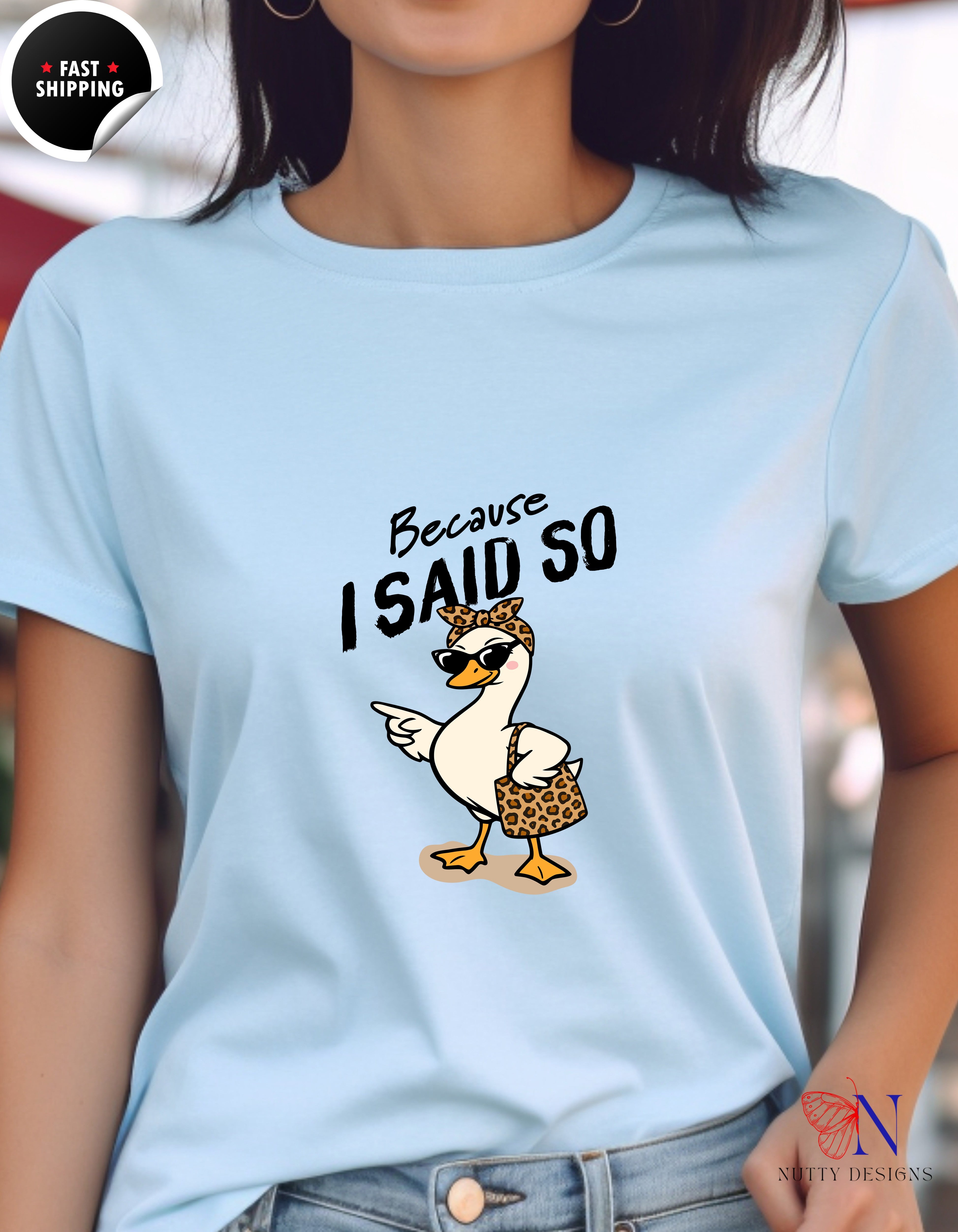 Because I Said So Funny Mom Goose t-shirt lifestyle mockup - Mother's Day gift