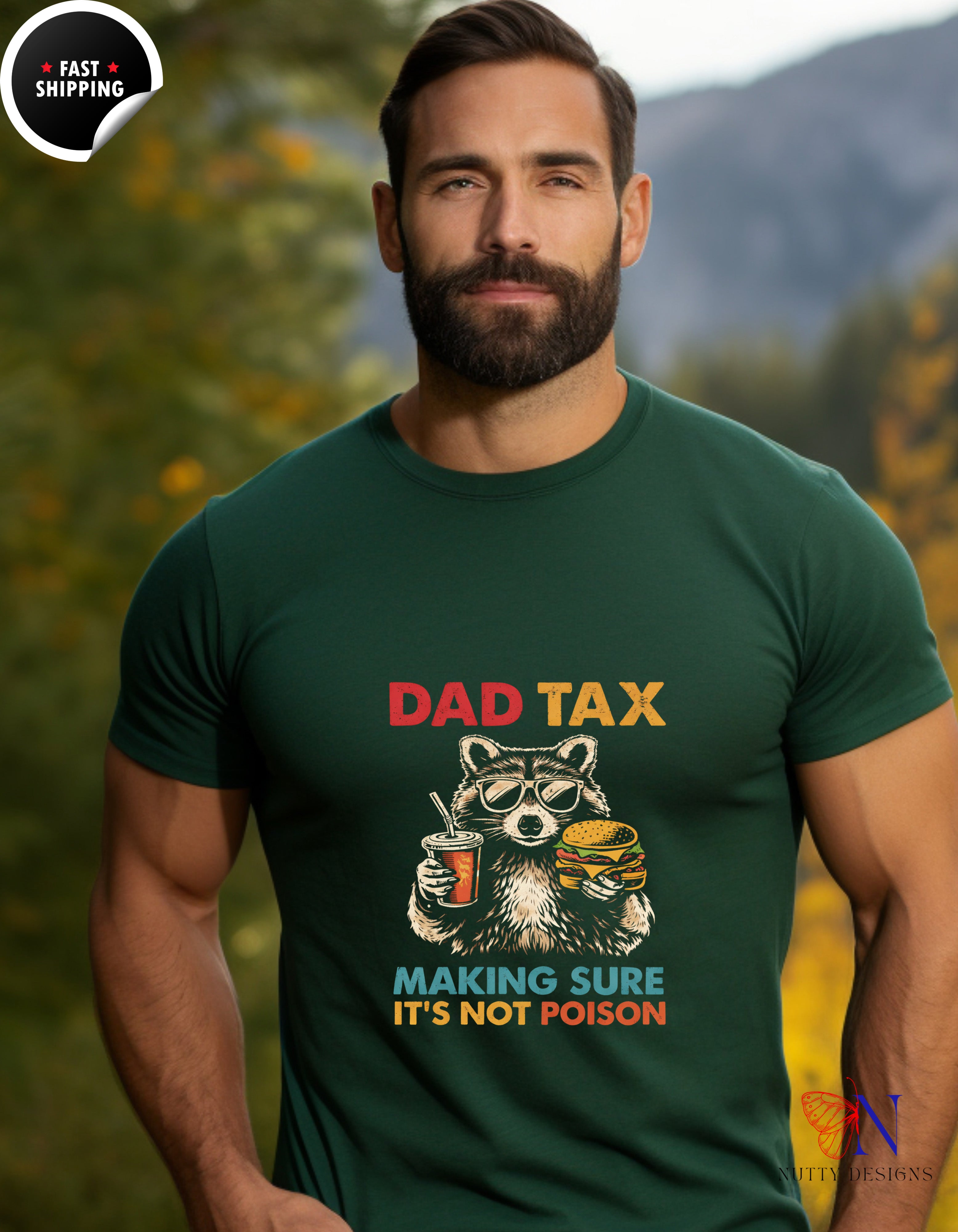 Dad Tax T-Shirt - Funny Dad Gift